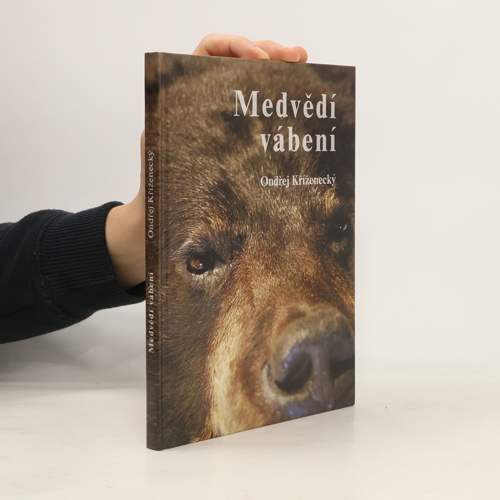 Ondřej Kříženecký Medvědí vábení