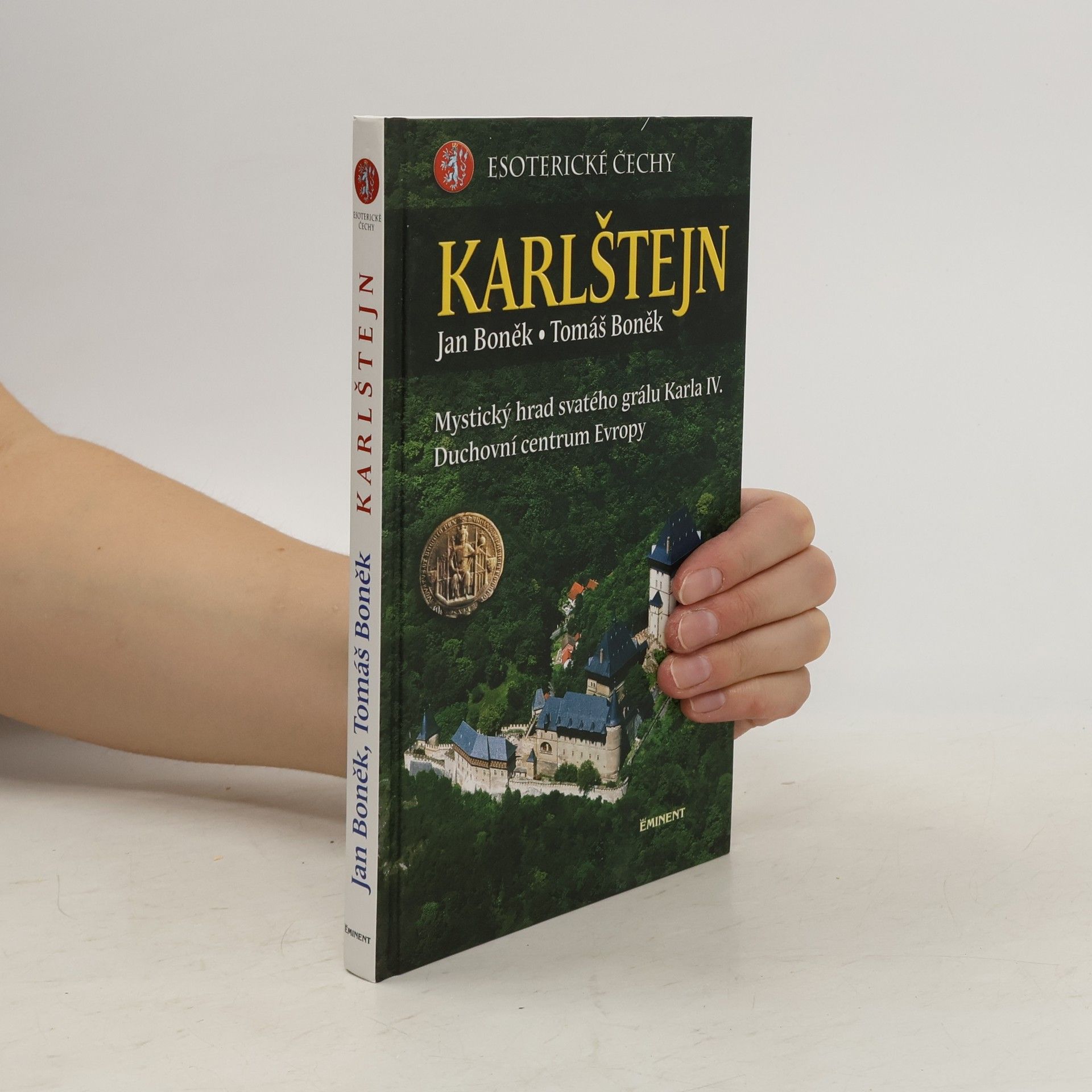 Jan Boněk Esoterické Čechy. Karlštejn