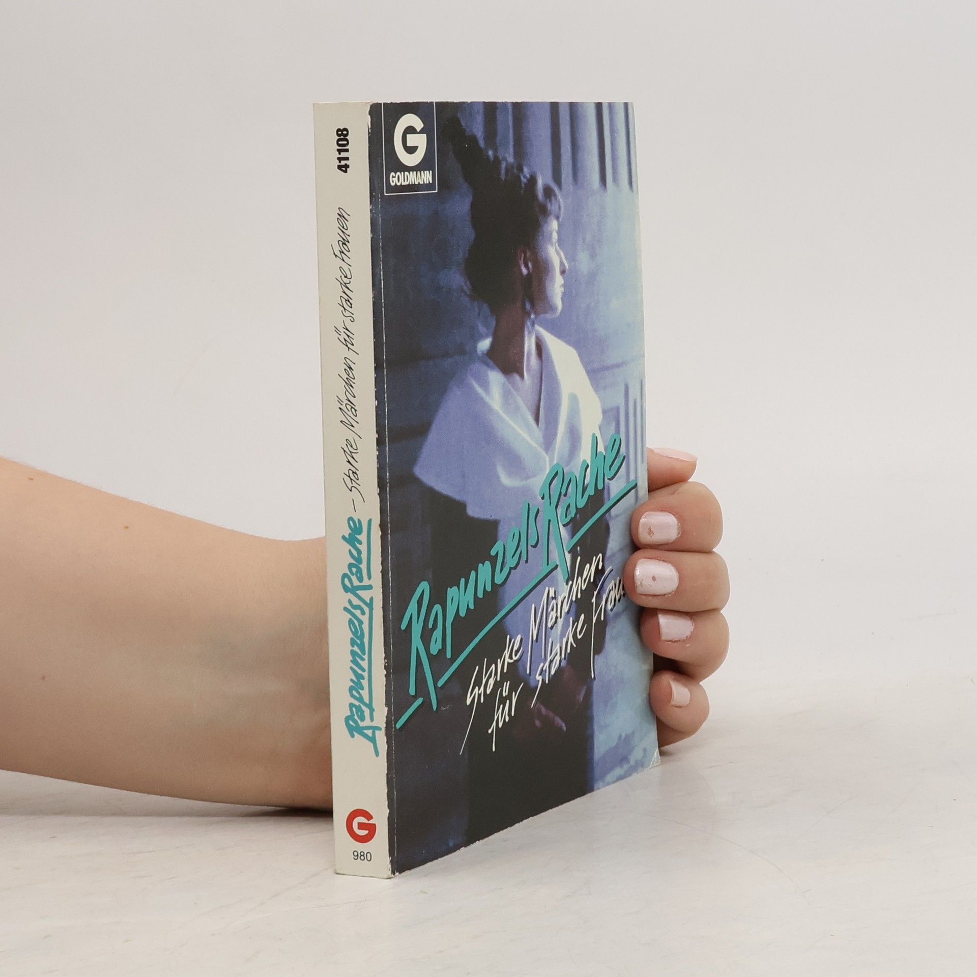 Maeve Binchy Rapunzels Rache. Starke Märchen für starke Frauen