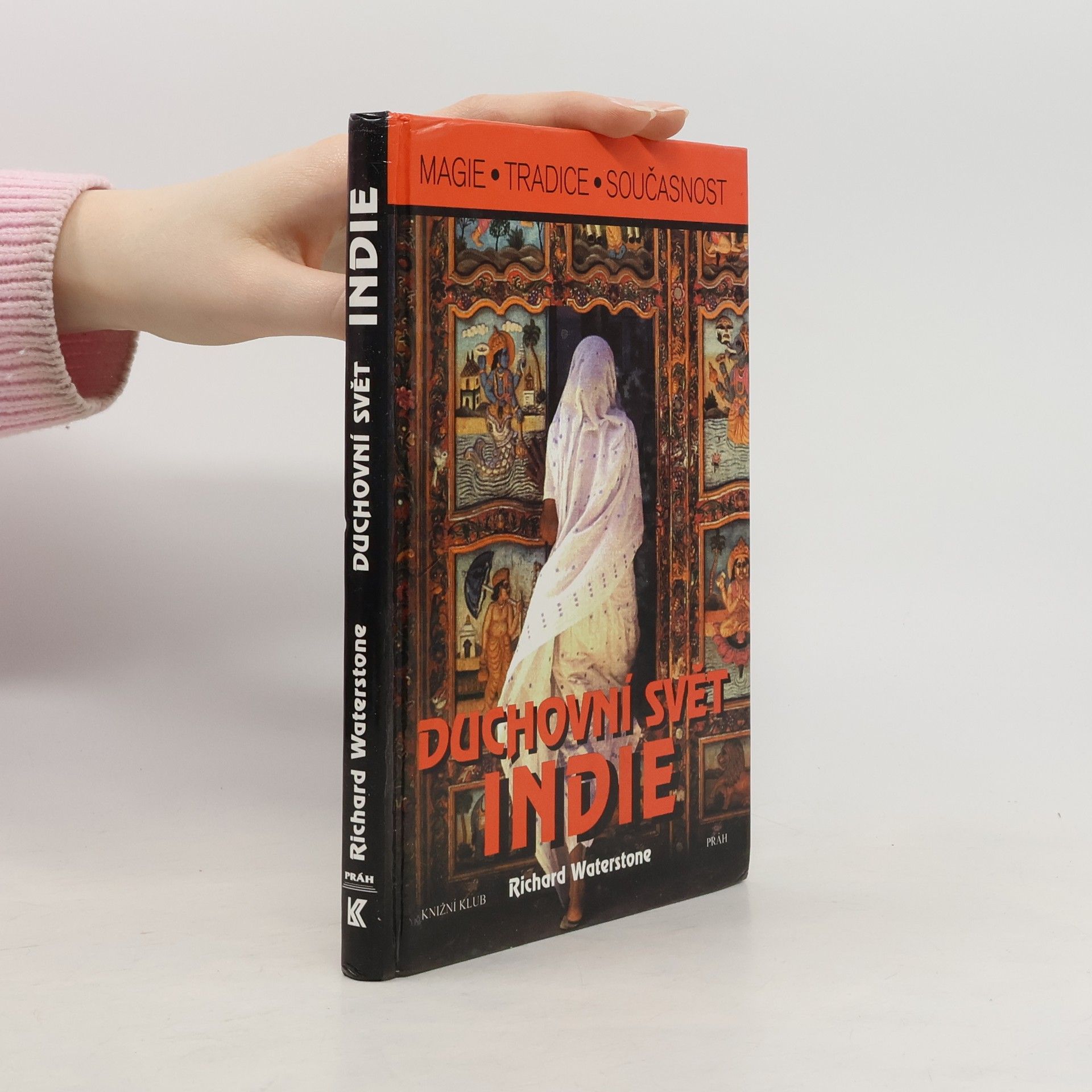 Richard Waterstone Duchovní svět Indie