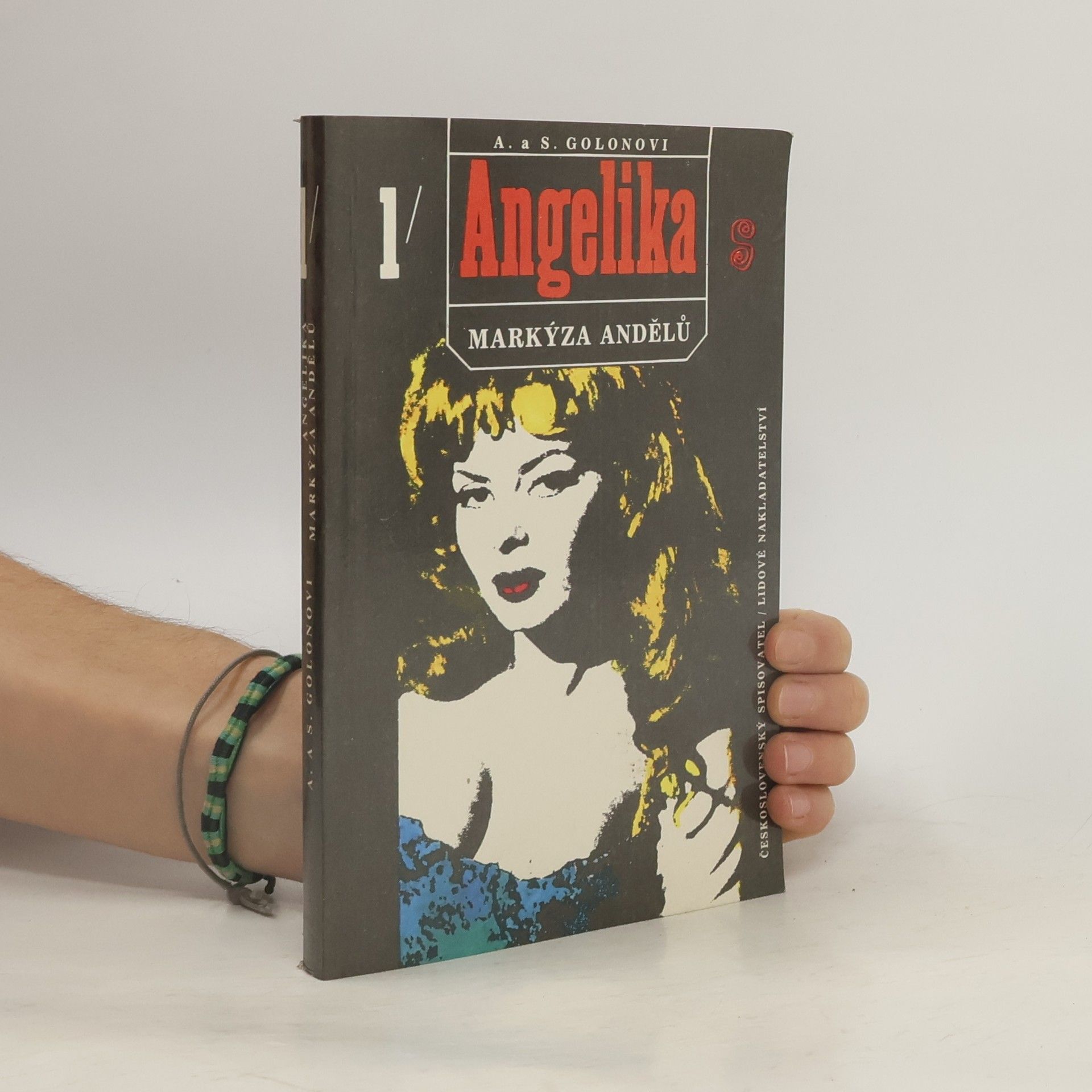 Anne Golon Angelika, markýza andělů. První díl