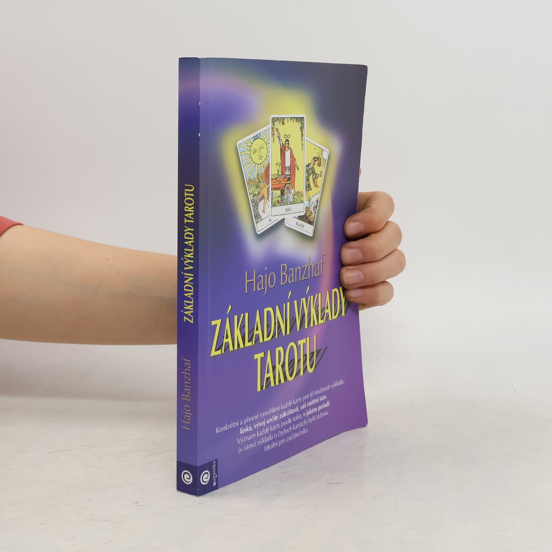 Hajo Banzhaf Základní výklady tarotu