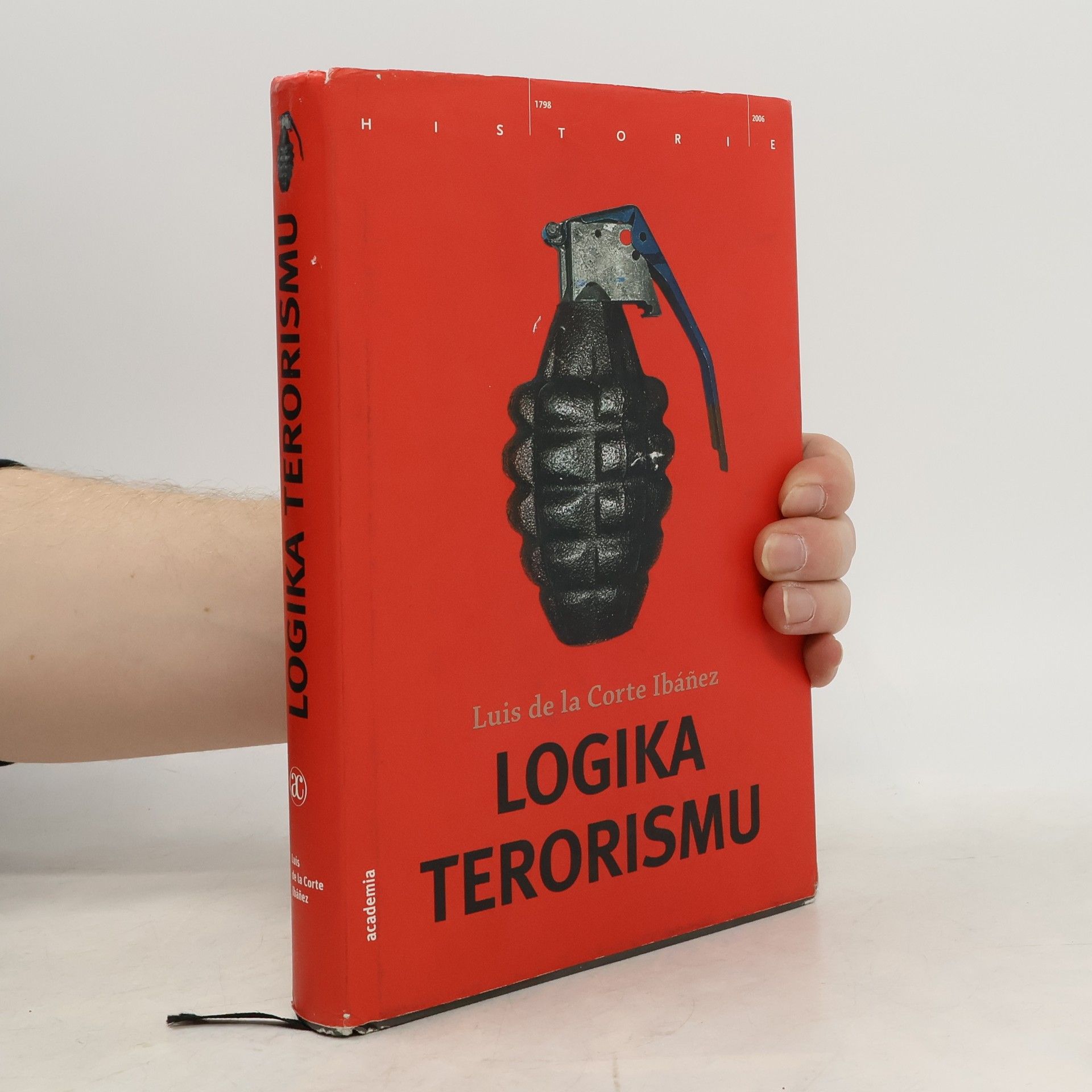 Luis de la Corte Ibáñez Logika terorismu