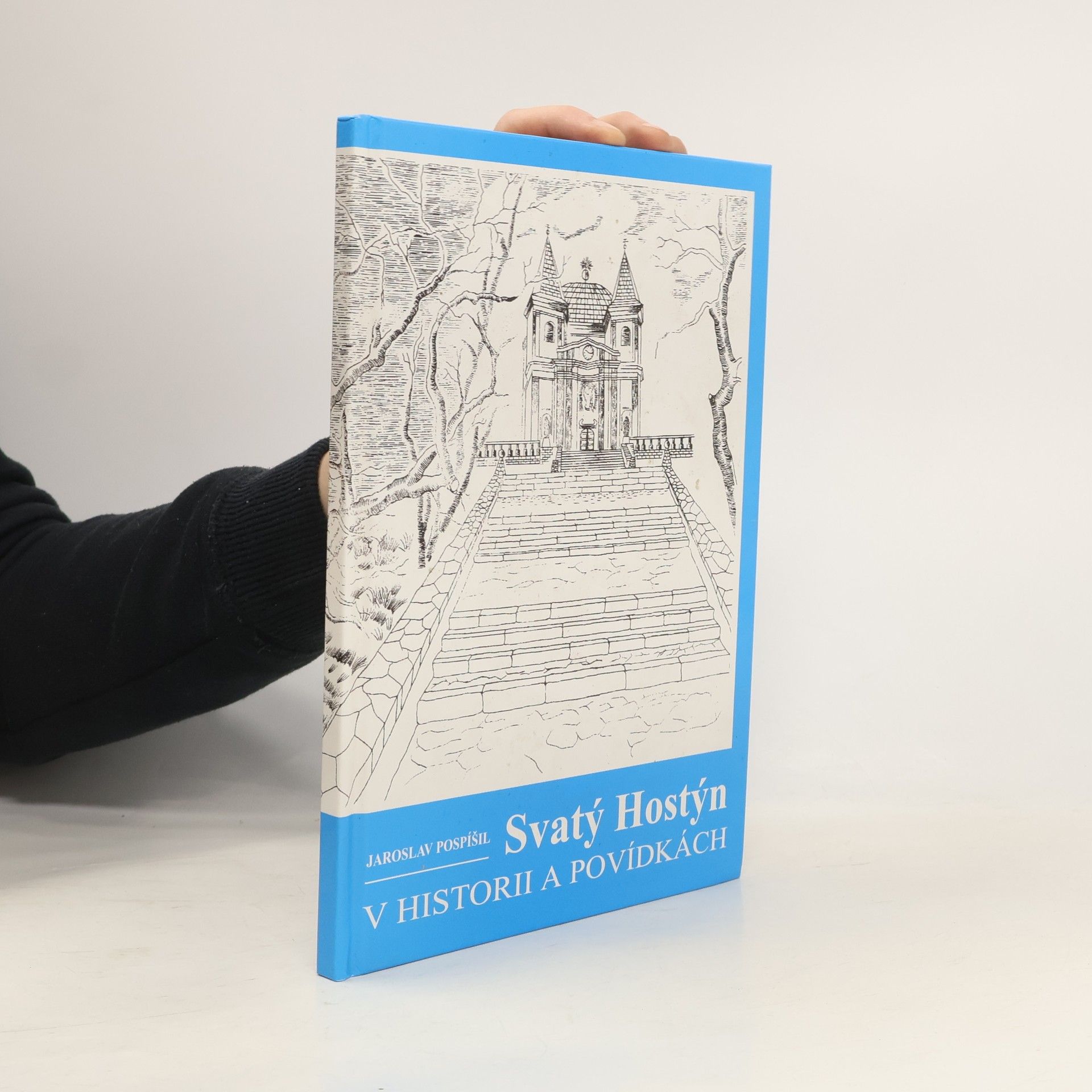Svatý Hostýn v historii a povídkách