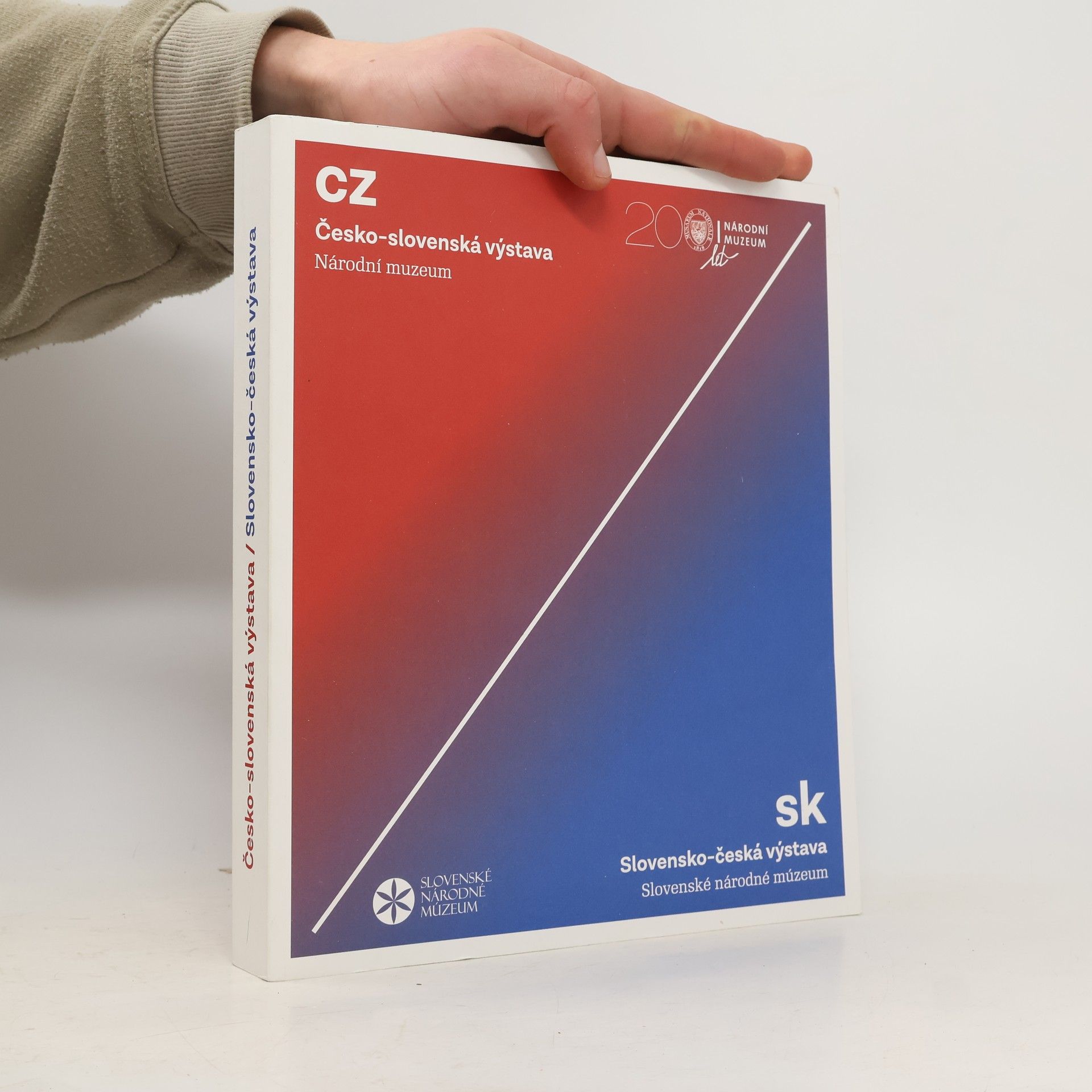 Dušan Kováč Česko-slovenská výstava. Národní muzeum / Slovensko-česká výstava. Slovenské národné múzeum