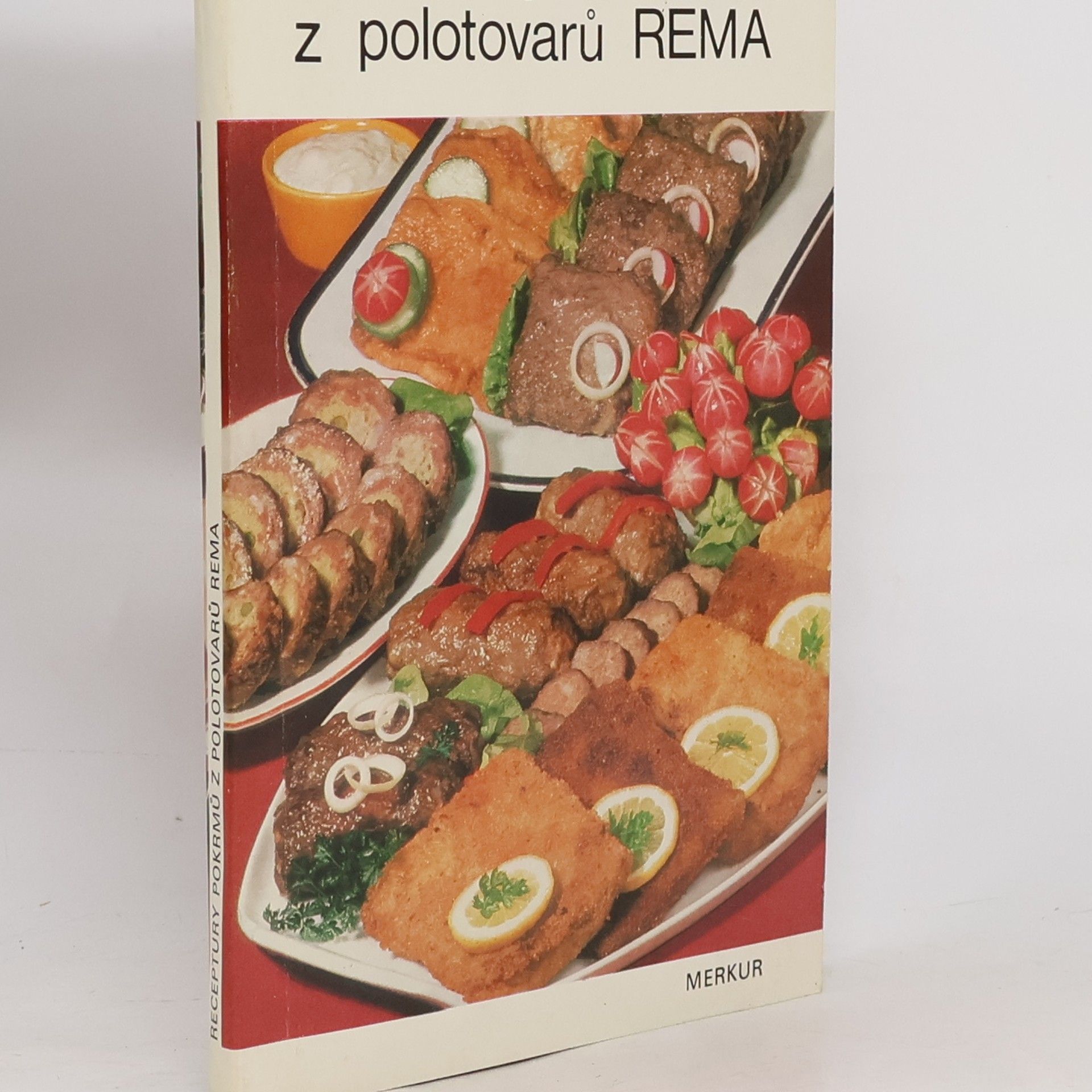 Ladislav Verner Receptury pokrmů z polotovarů REMA