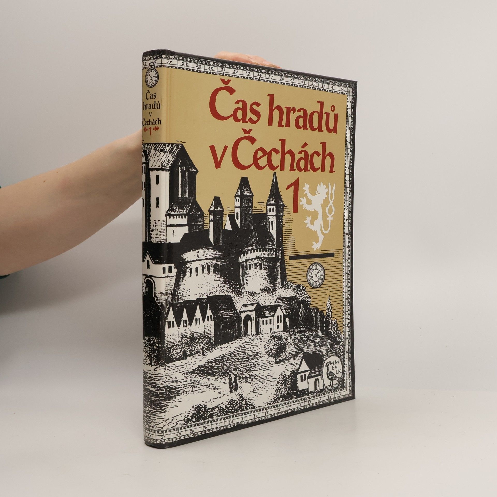 Františka Vrbenská Čas hradů v Čechách 1