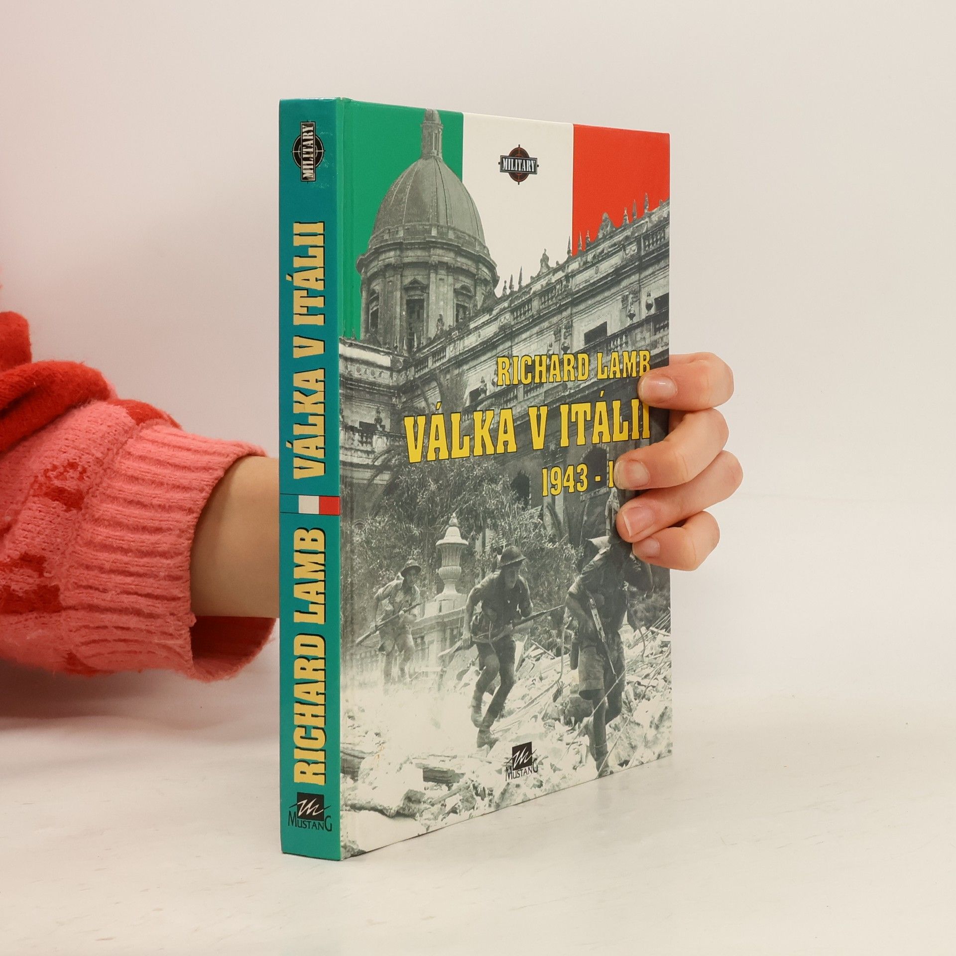 Richard Lamb Válka v Itálii. 1943-1945