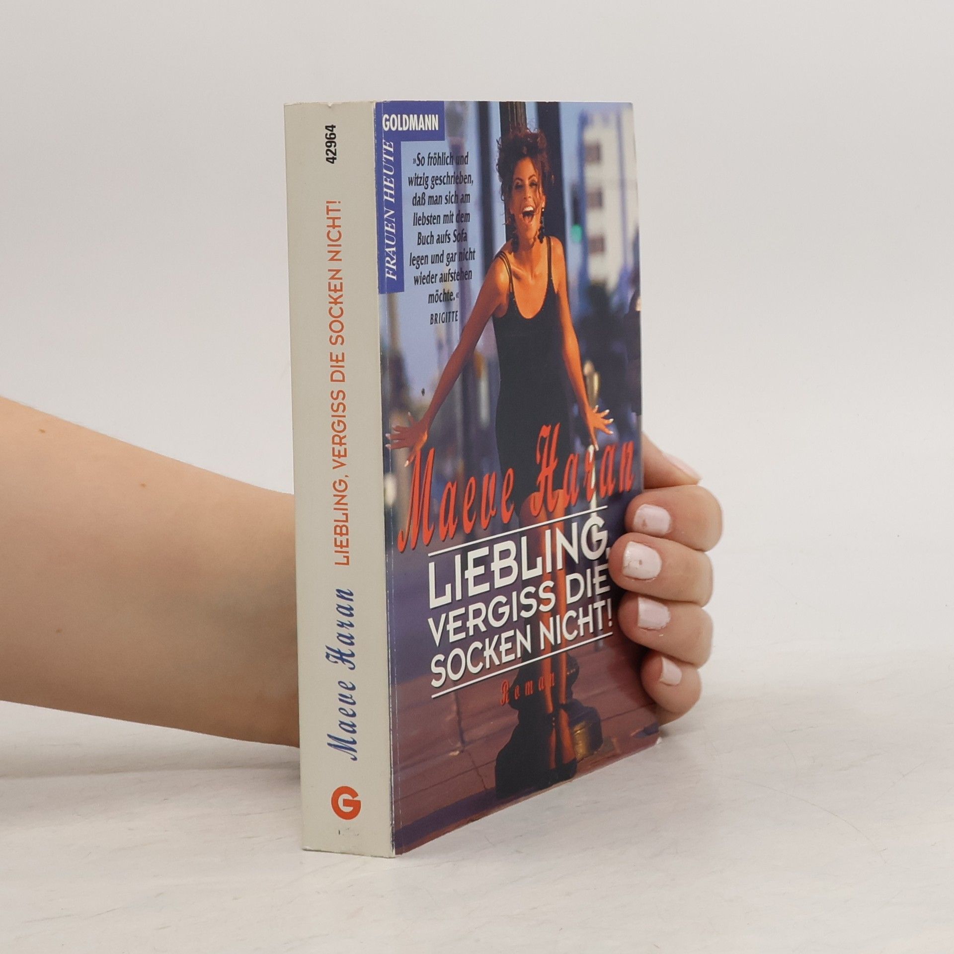 Maeve Haran Liebling, vergiß die Socken nicht!