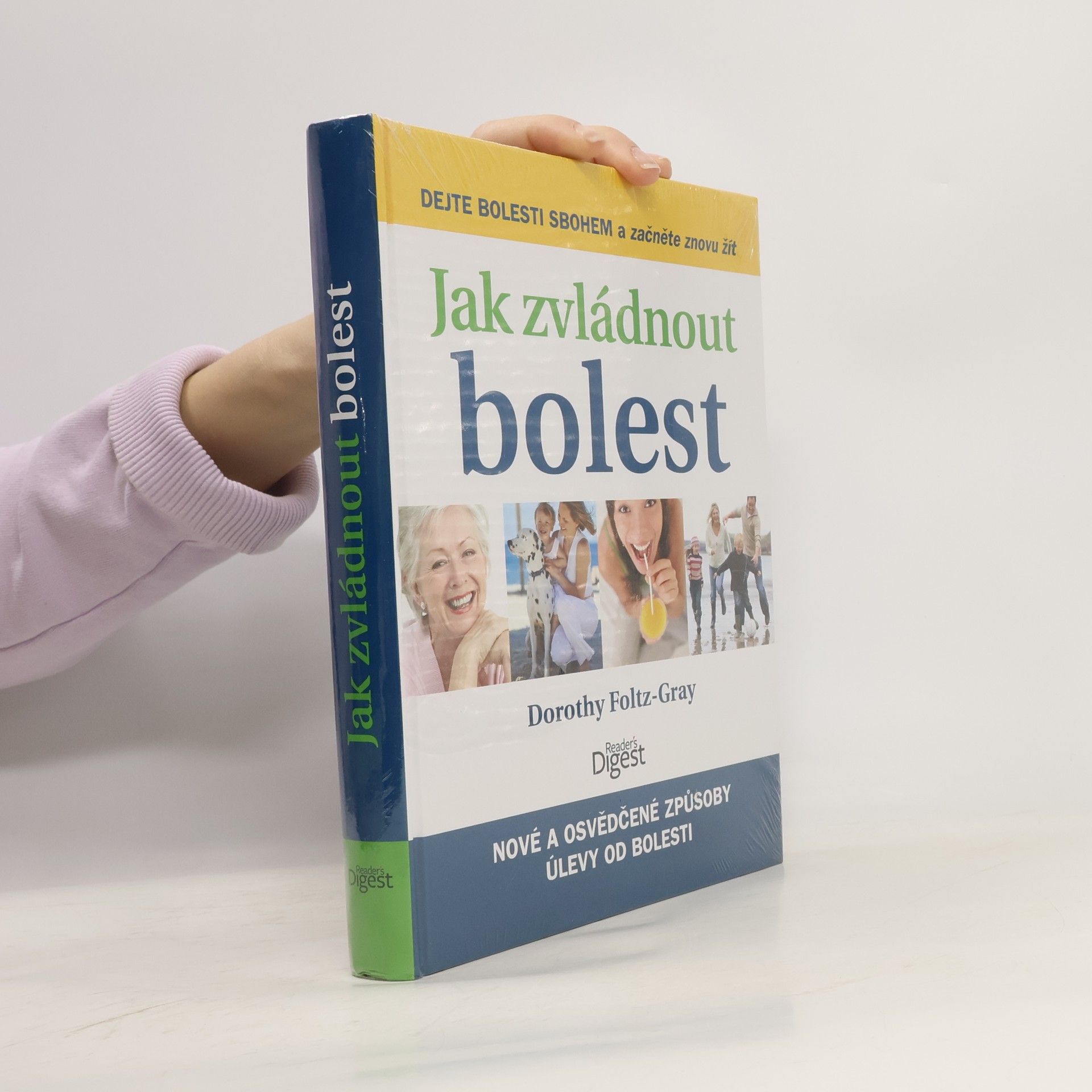 Dorothy Foltz Gray Jak zvládnout bolest