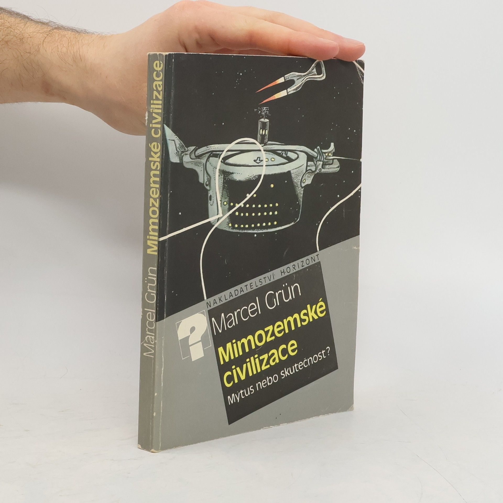Marcel Grün Mimozemské civilizace