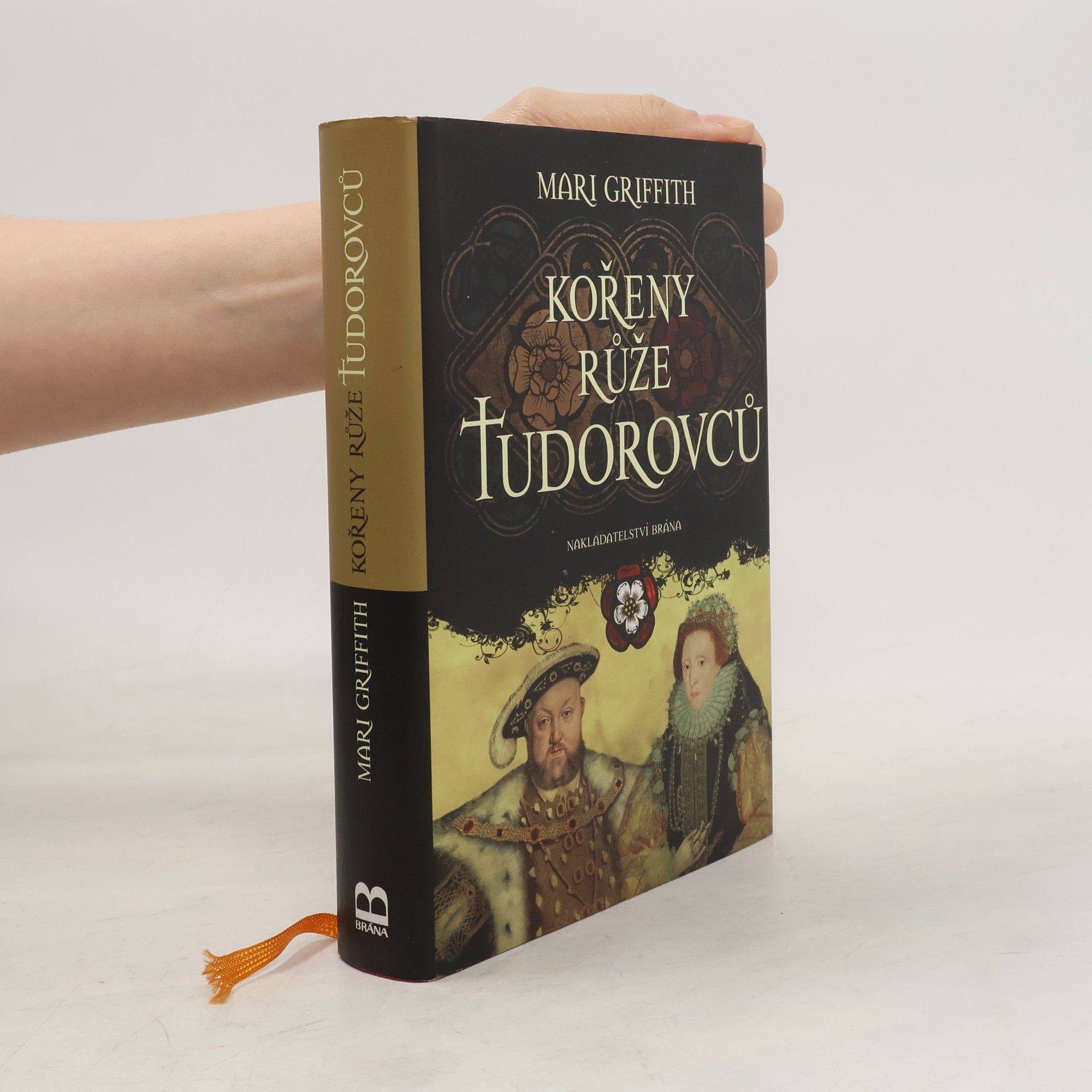 Mari Griffith Kořeny růže Tudorovců