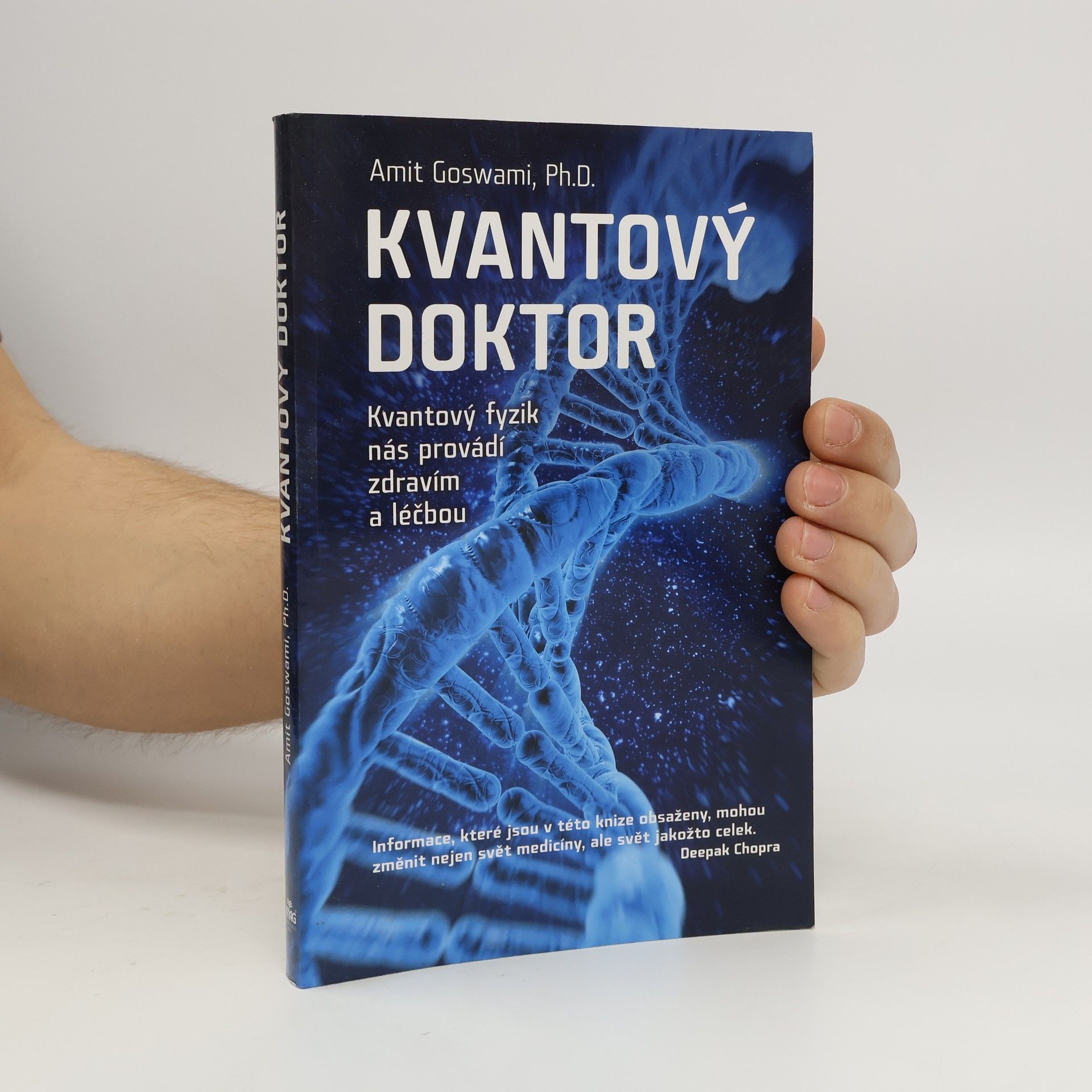 Amit Goswami Kvantový doktor