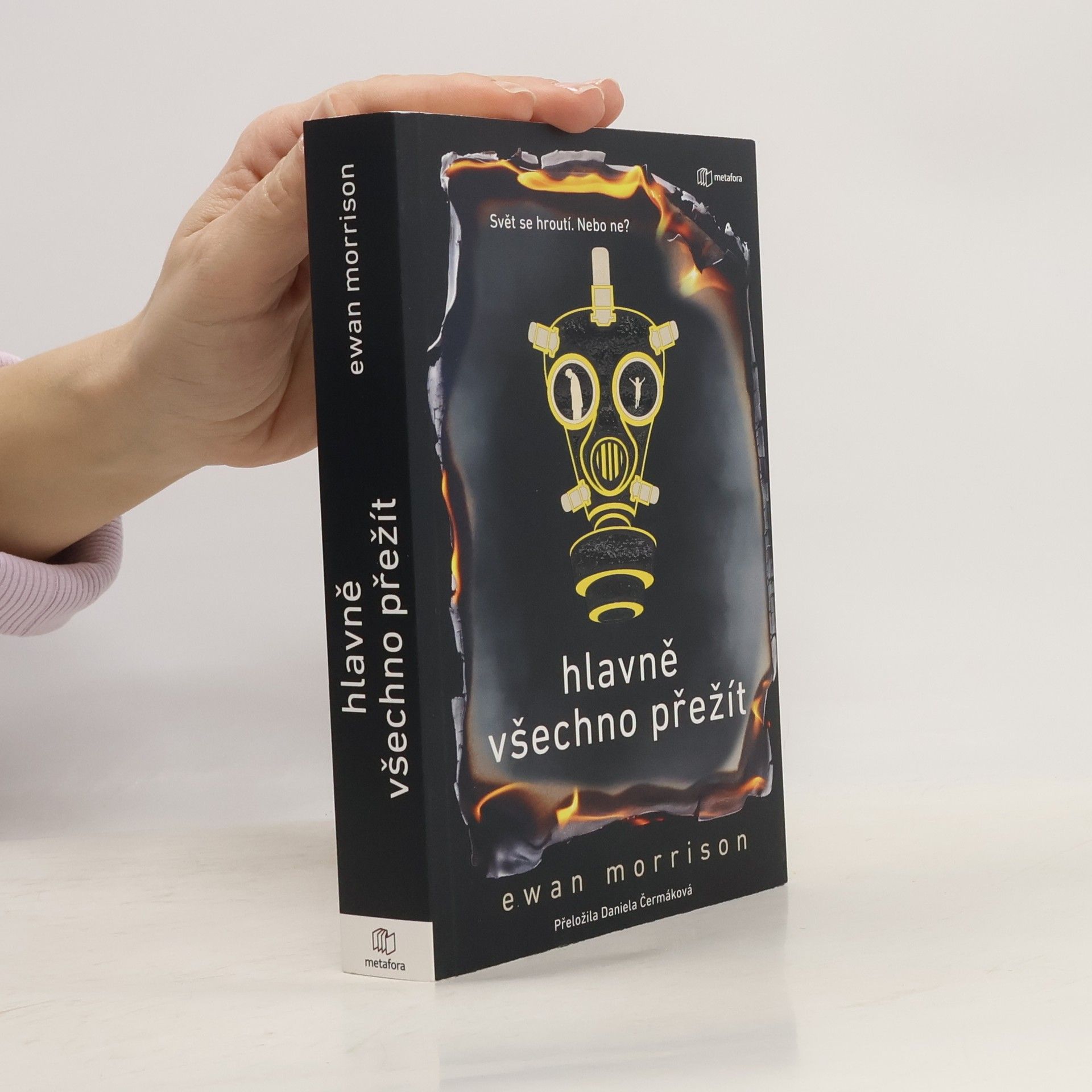 Ewan Morrison Hlavně všechno přežít