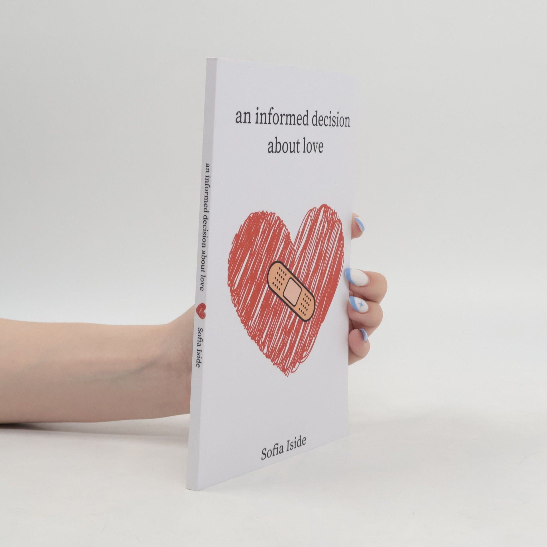 Sofia Iside An Informed Decision About Love