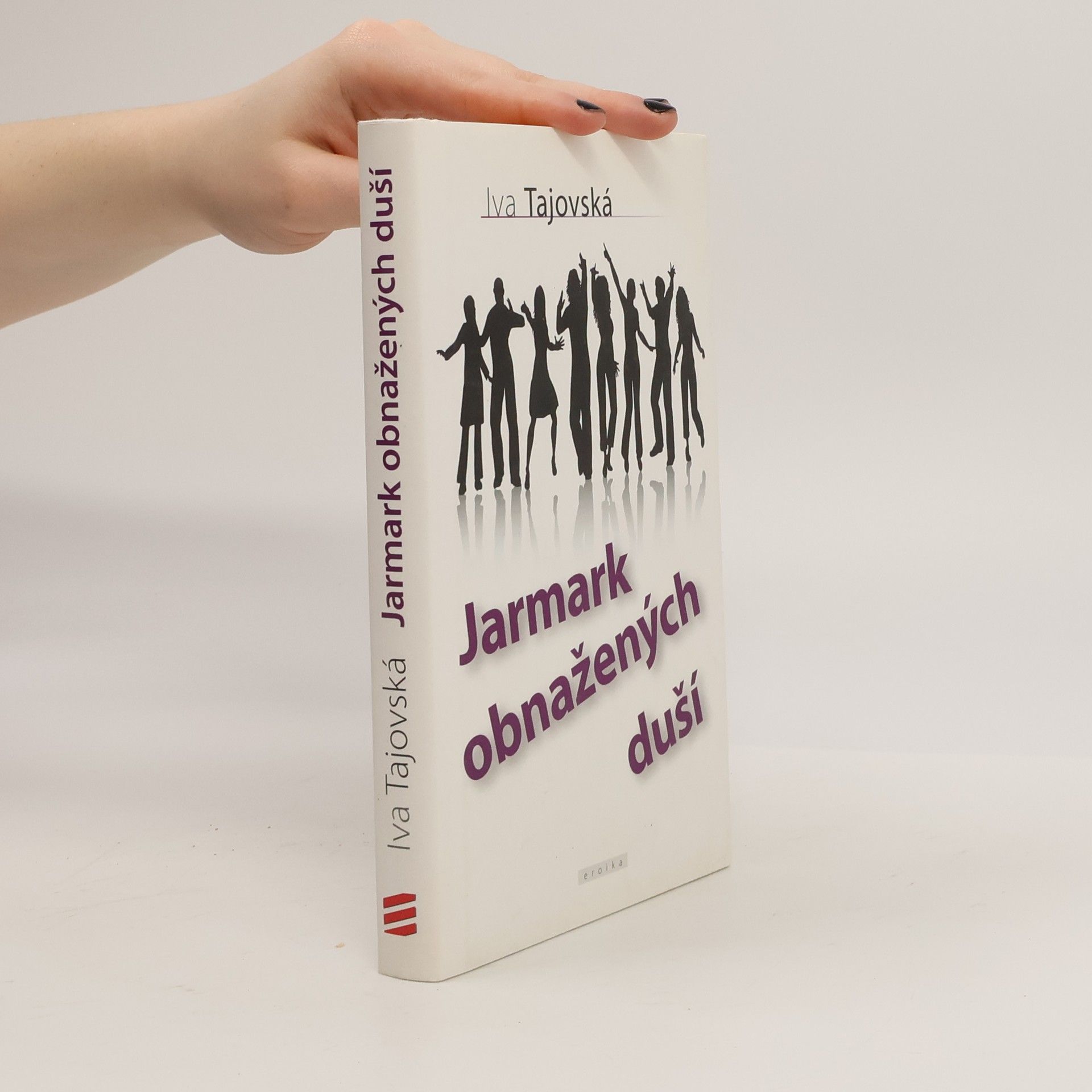 Iva Tajovská Jarmark obnažených duší