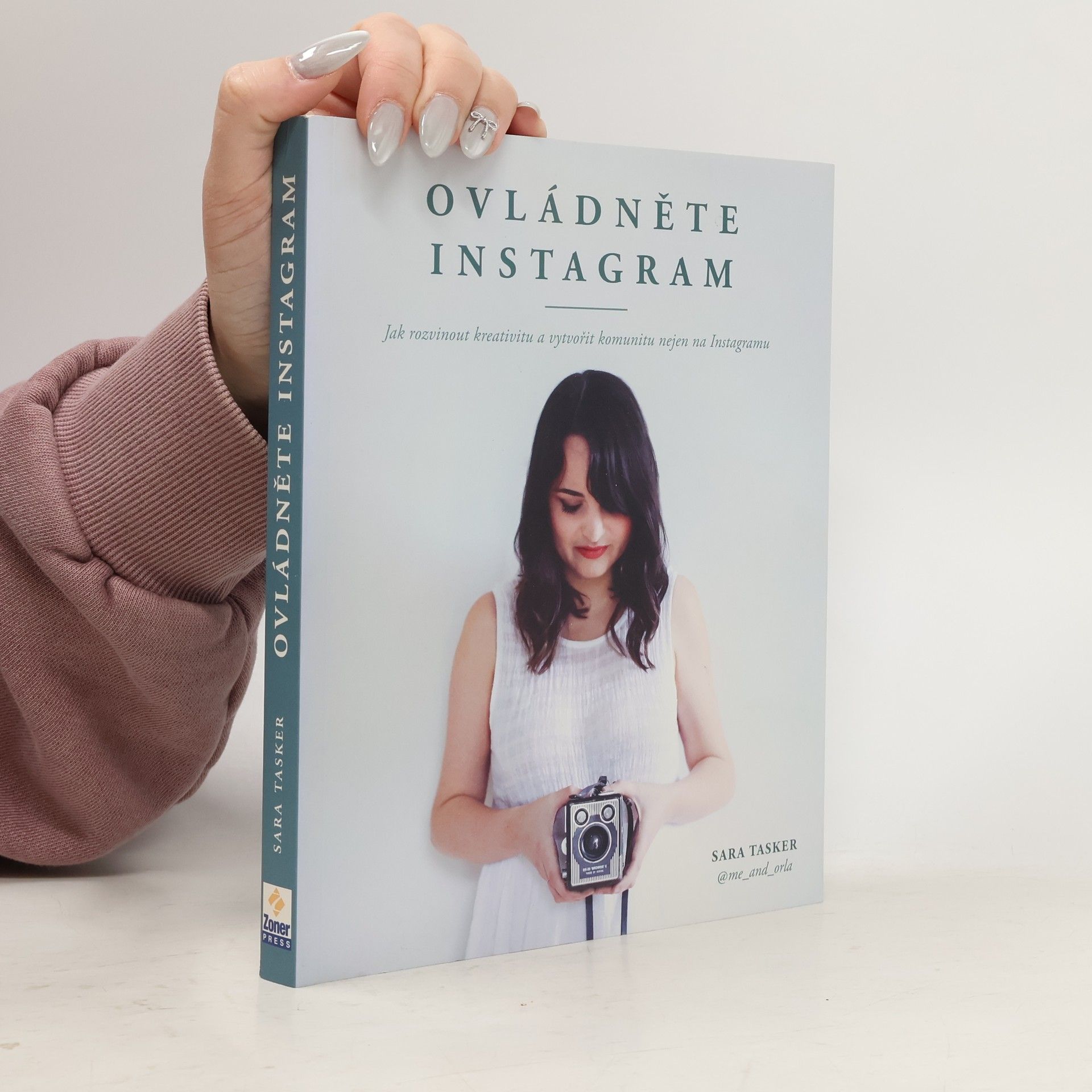 Sara Tasker Ovládněte Instagram