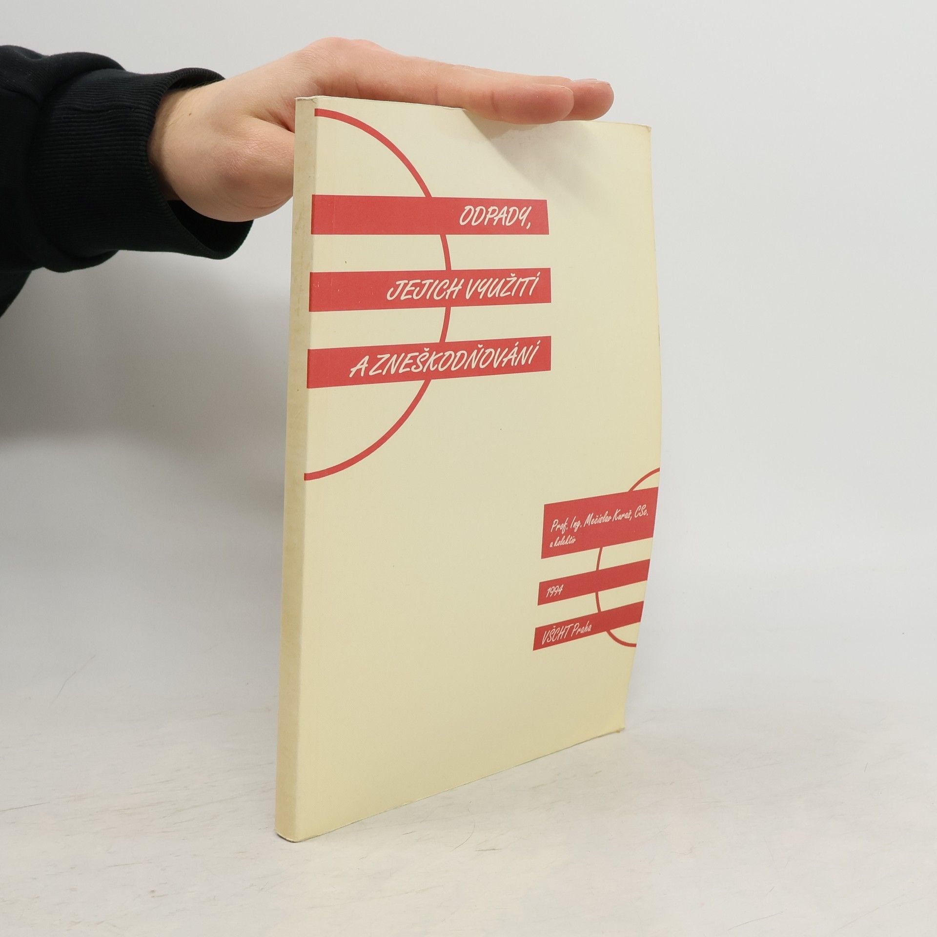 Mečislav Karas Odpady, jejich využití a zneškodňování