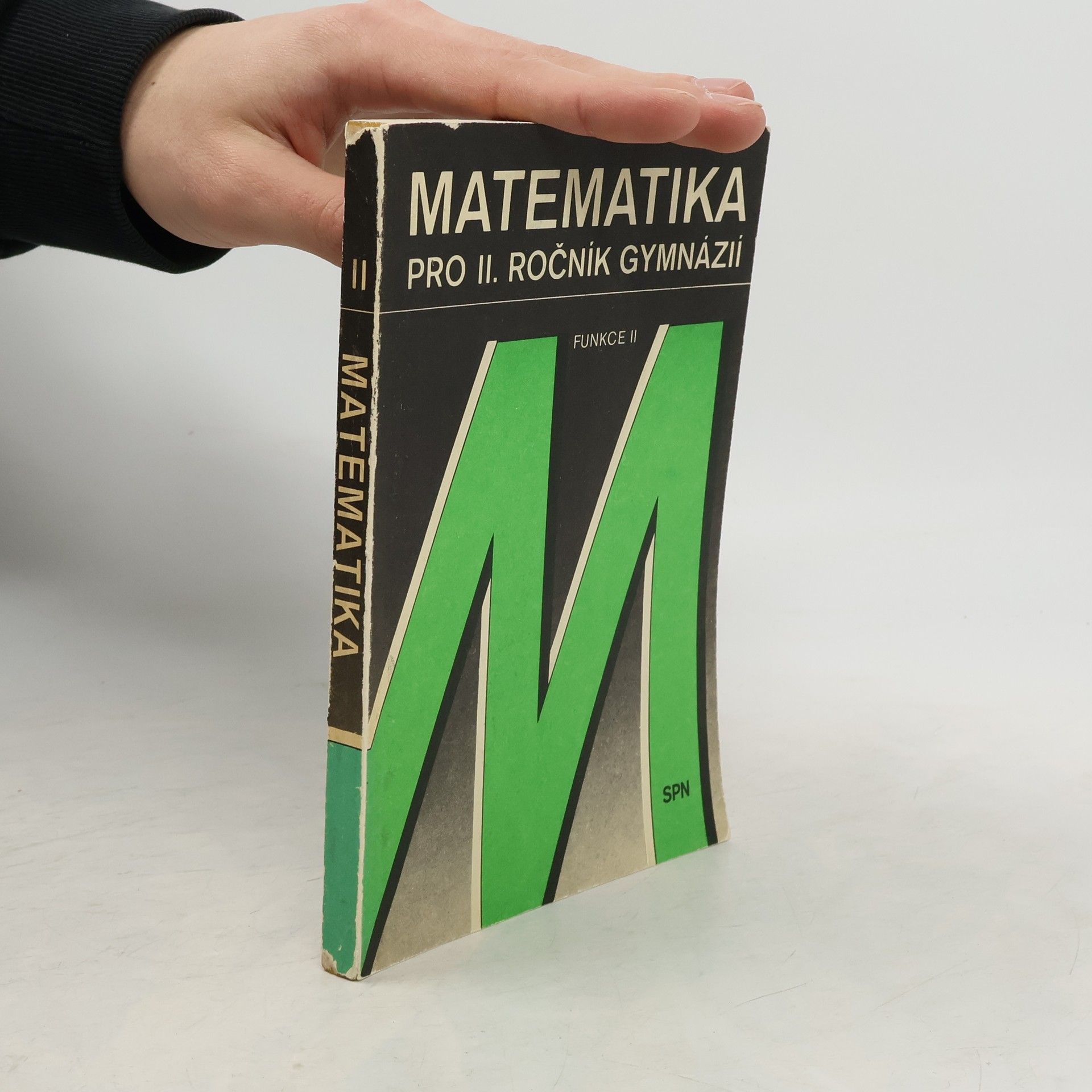 Oldřich Odvárko Matematika pro druhý ročník gymnázií. Funkce II