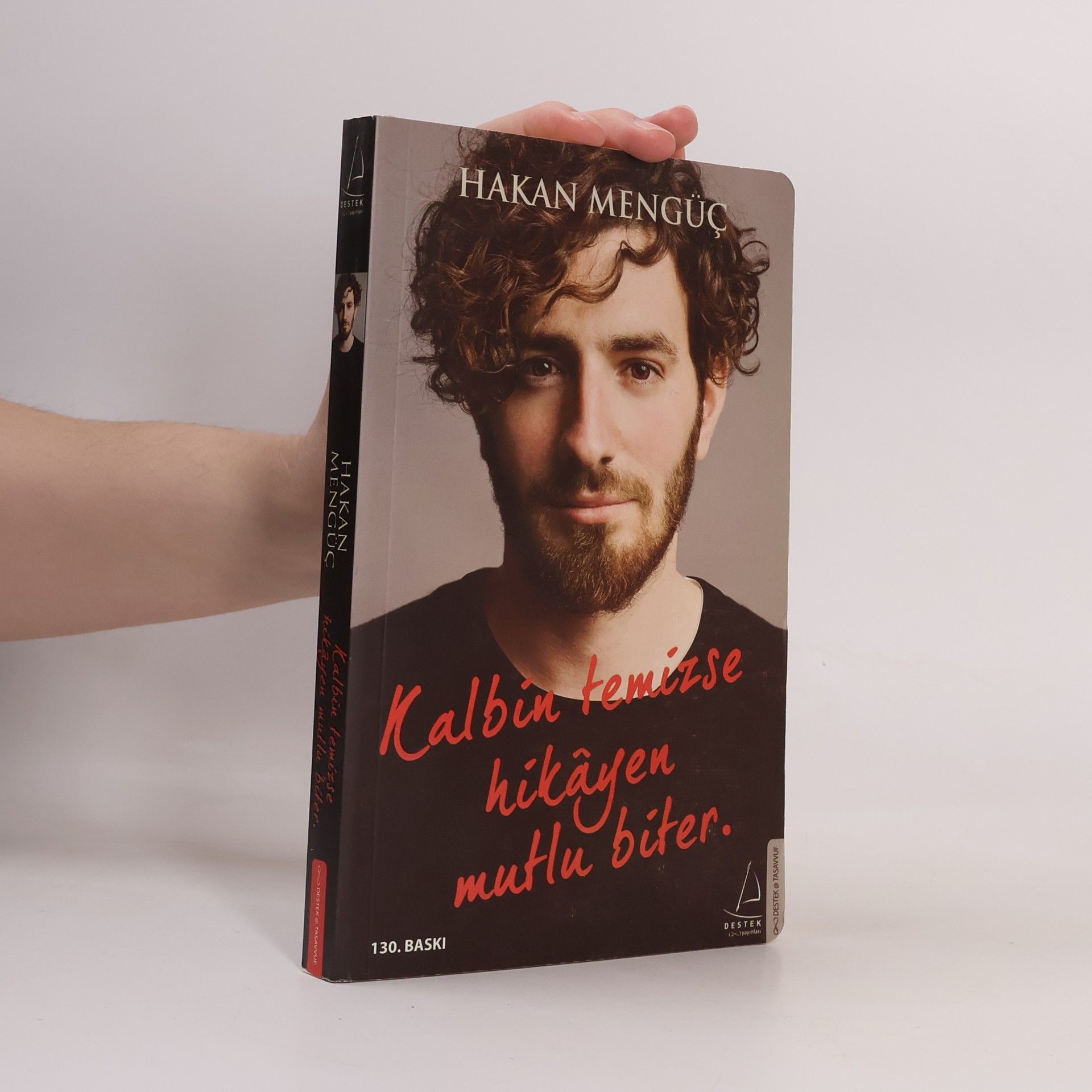 Hakan Mengüc Kalbin Temizse Hikayen Mutlu Biter