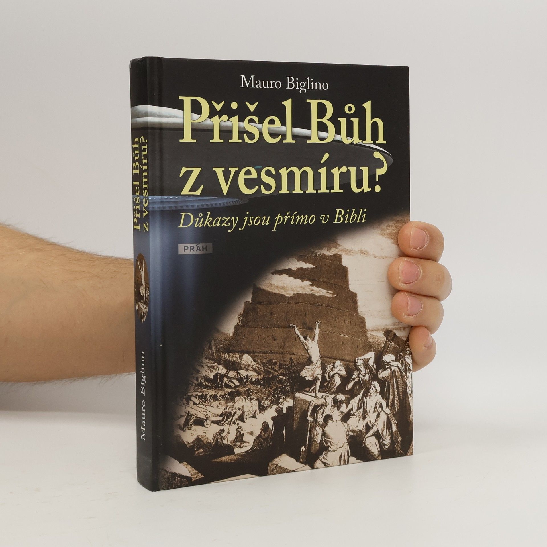 Mauro Biglino Přišel Bůh z vesmíru?