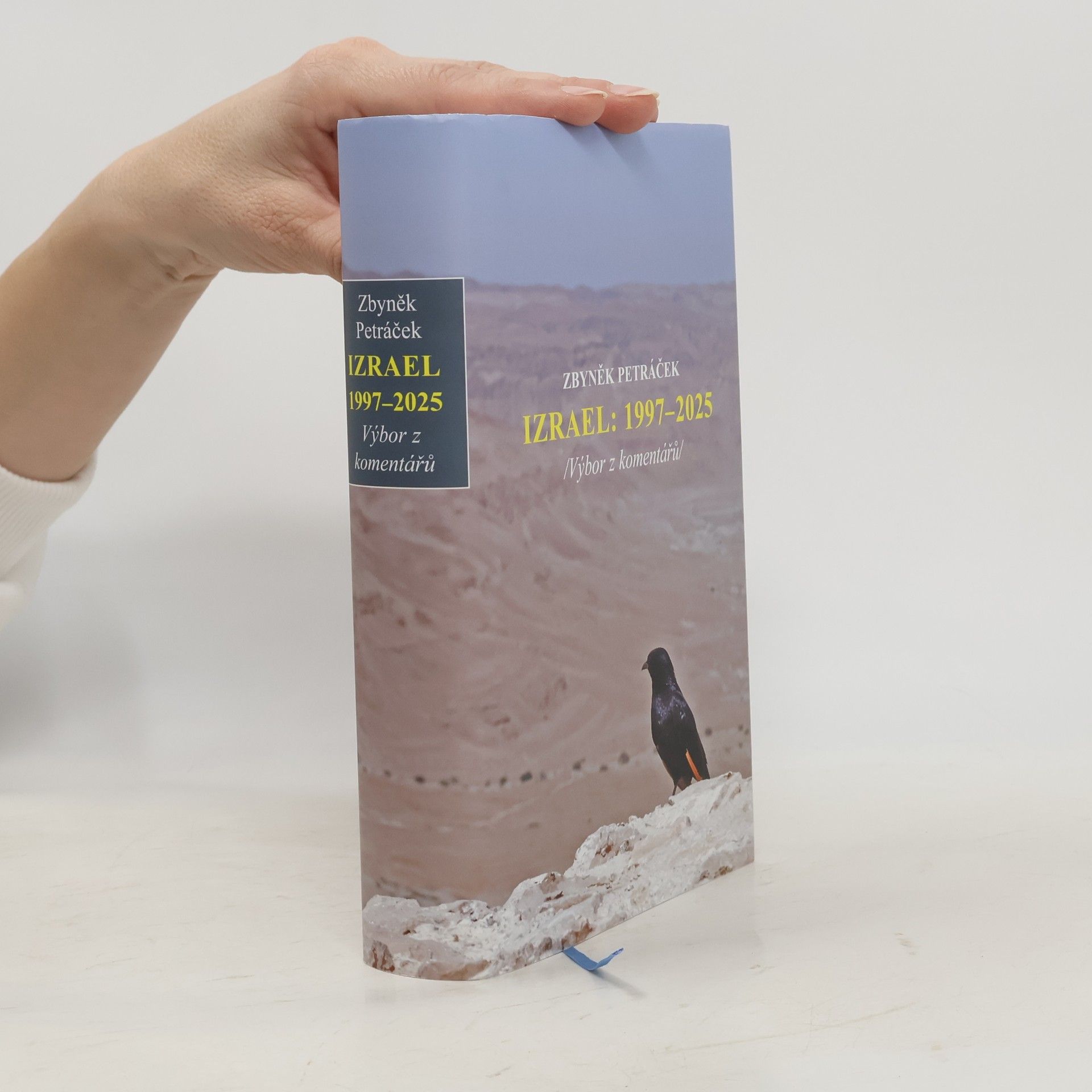 Izrael: 1997–2025 /Výbor z komentářů/