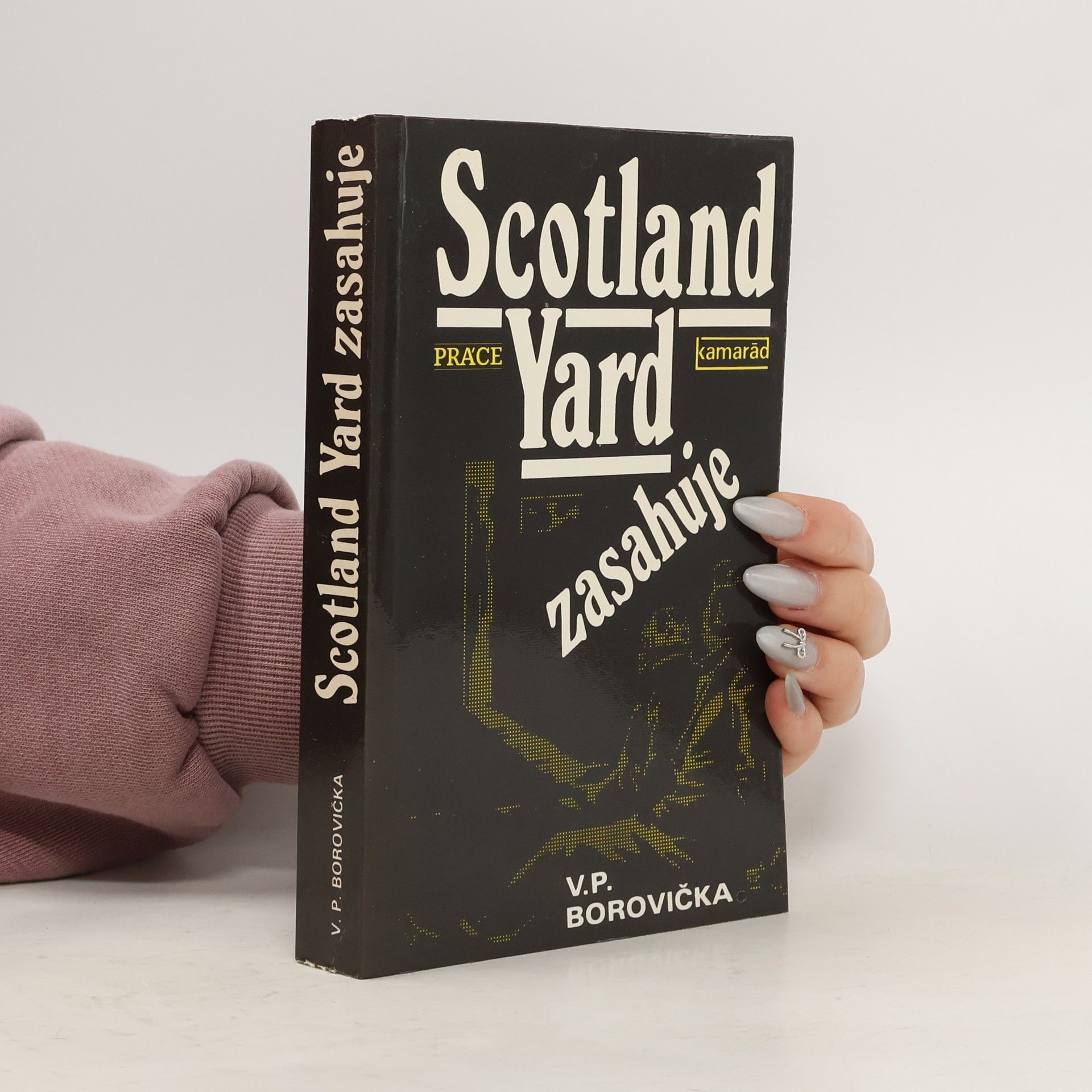 Václav Pavel Borovička Scotland Yard zasahuje