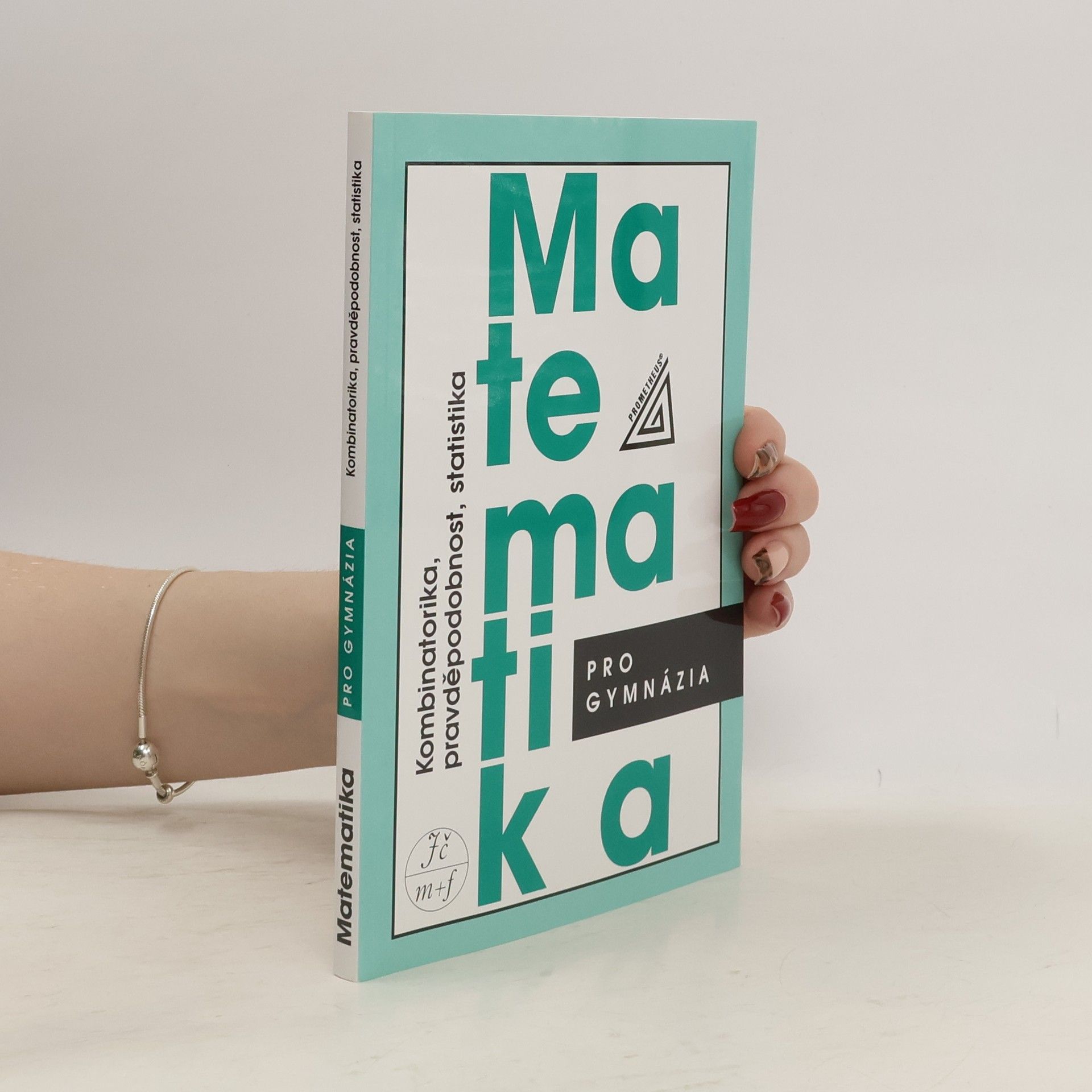 Emil Calda Matematika pro gymnázia. Kombinatorika, pravděpodobnost, statistika