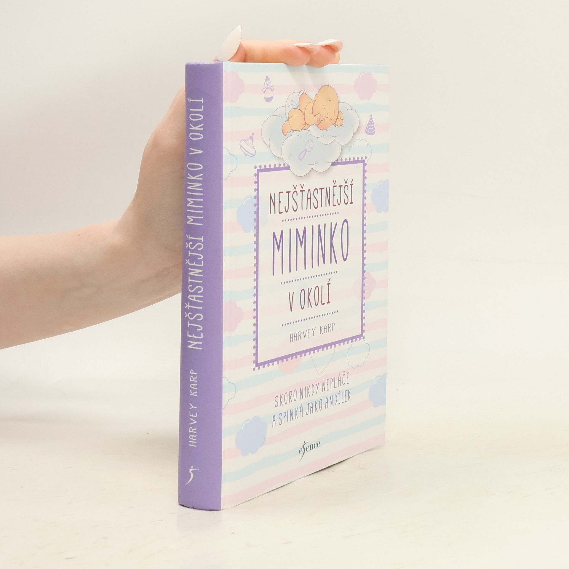 Harvey Karp Nejšťastnější miminko v okolí