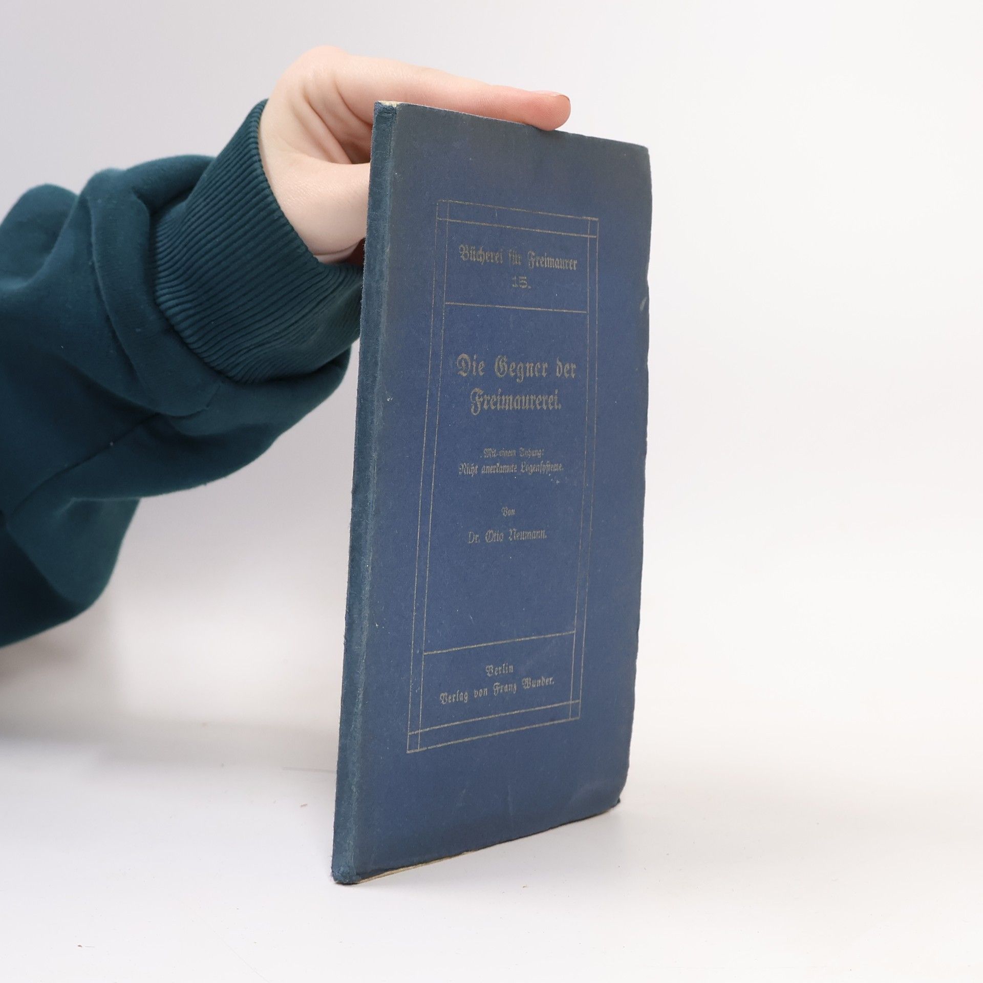 Otto Philipp Neumann Die Gegner der Freimaurerei