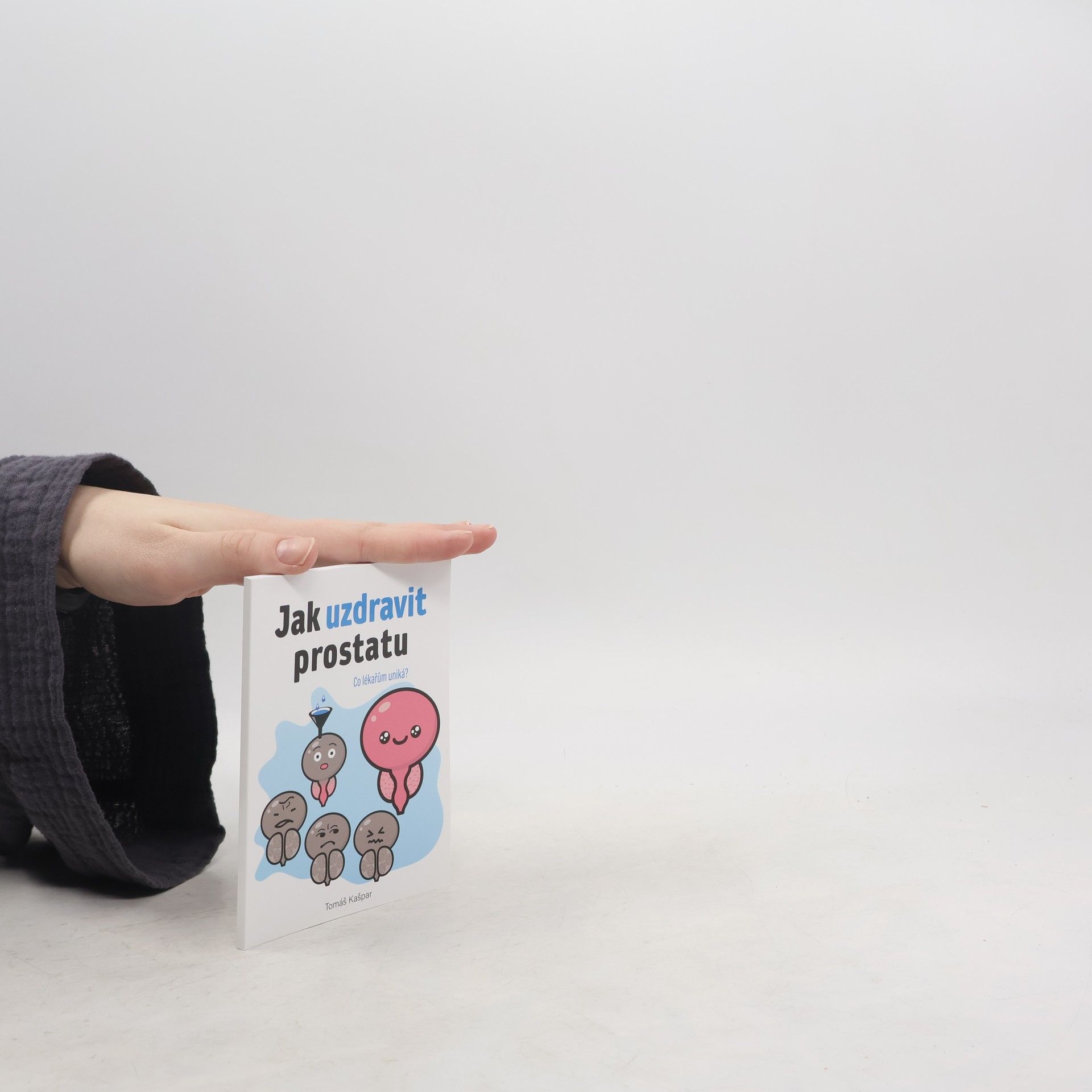 Tomáš Kašpar Jak uzdravit prostatu