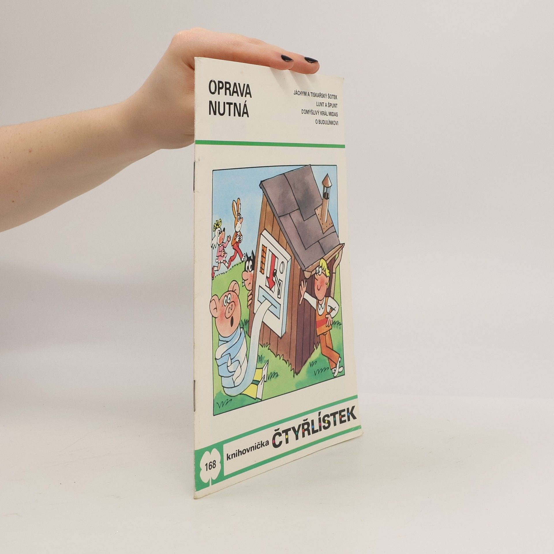 Ljuba Štíplová Čtyřlístek 168. Oprava nutná