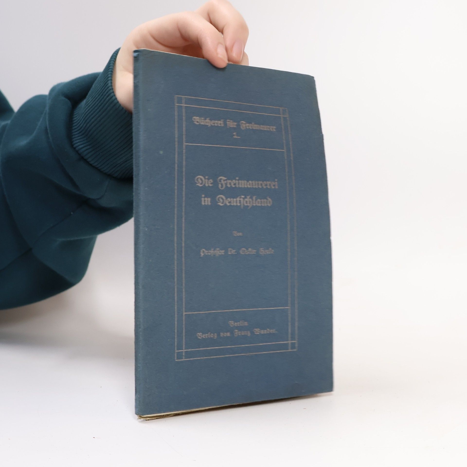 Oskar Henke Die Freimaurerei in Deutschland
