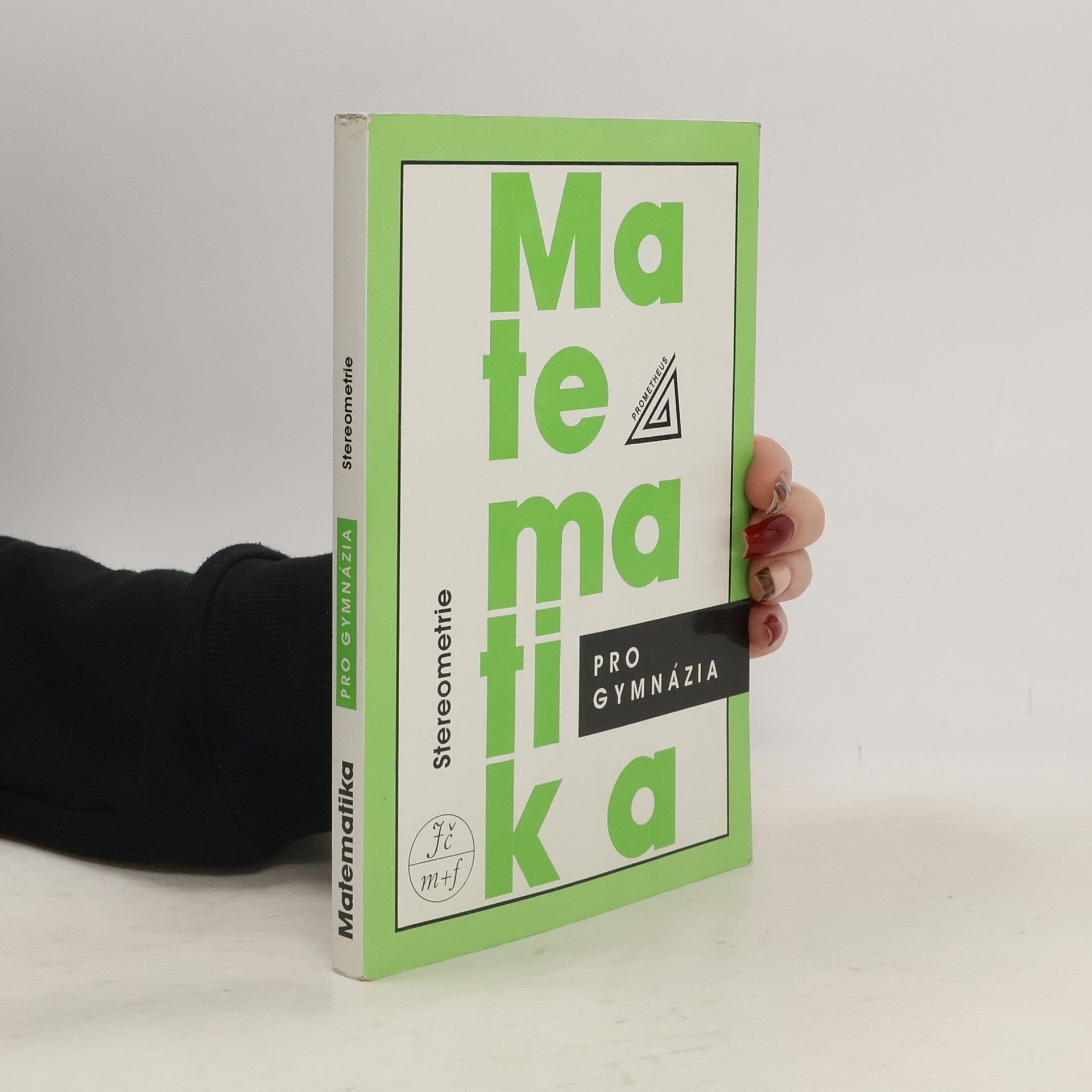 Eva Pomykalová Matematika pro gymnázia. Stereometrie