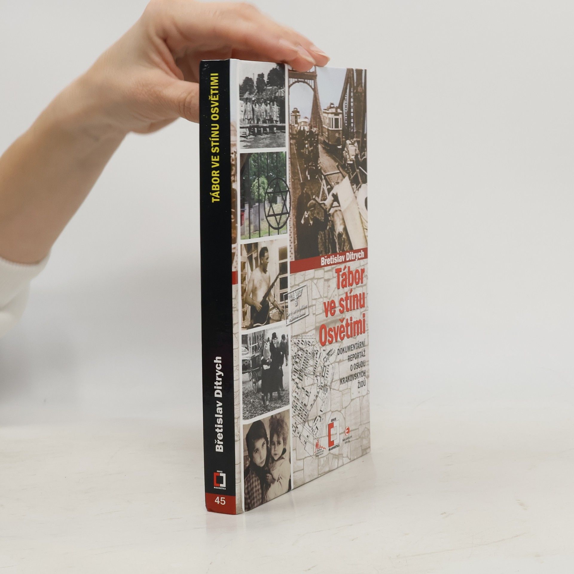 Břetislav Ditrych Tábor ve stínu Osvětimi : dokumentární reportáž o osudu krakovských Židů