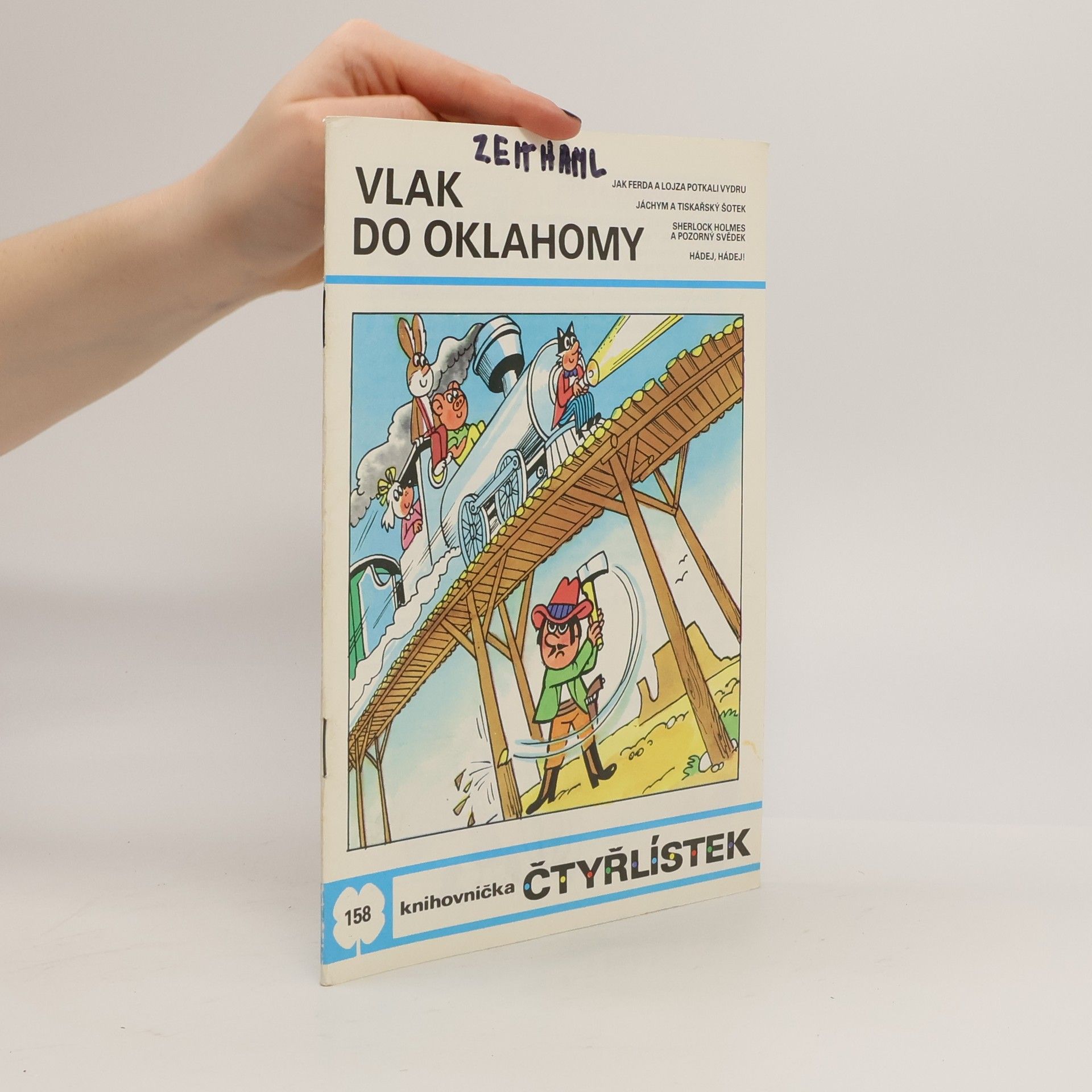 Jaroslav Němeček Čtyřlístek 158. Vlak do Oklahomy