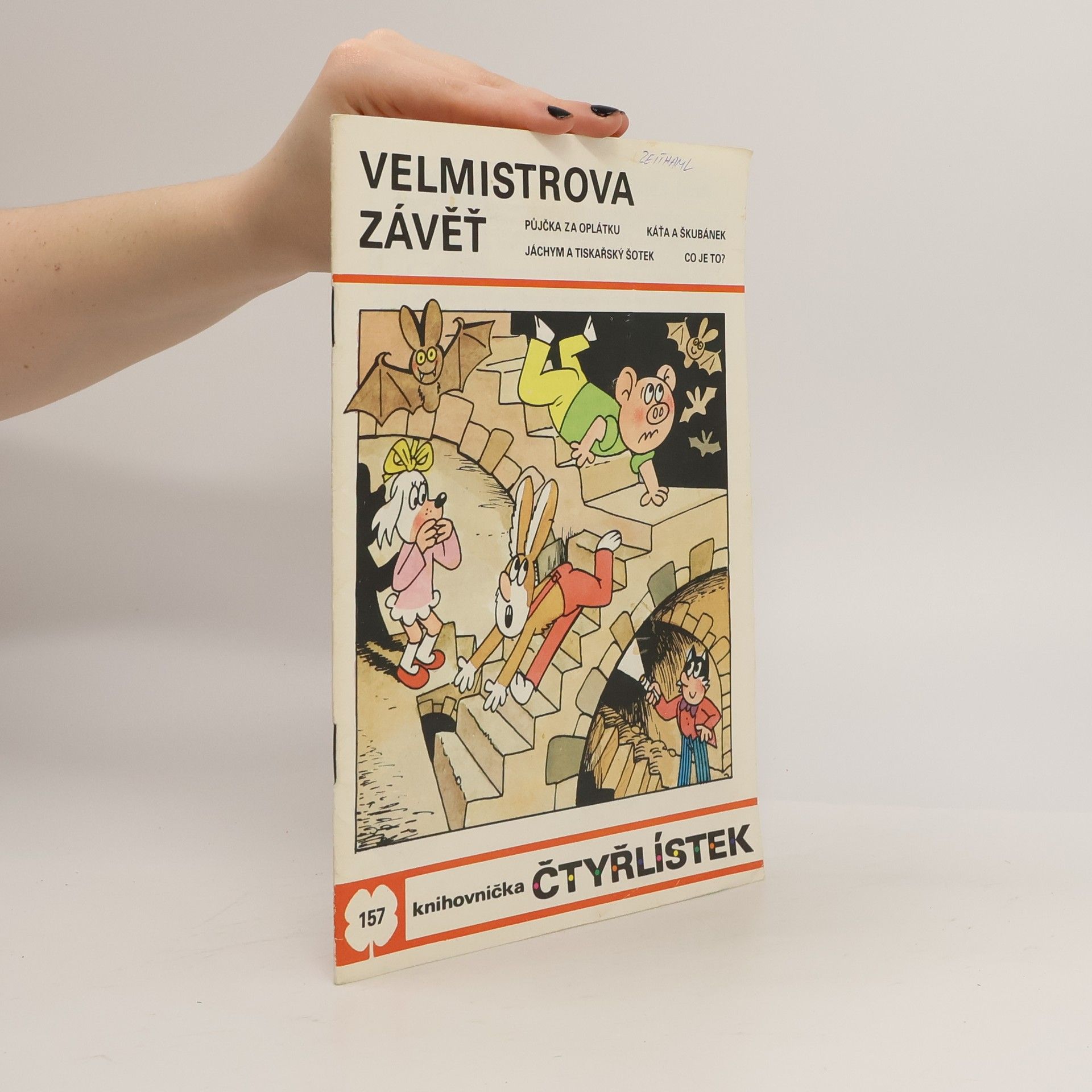 Ljuba Štíplová Čtyřlístek 157. Velmistrova závěť