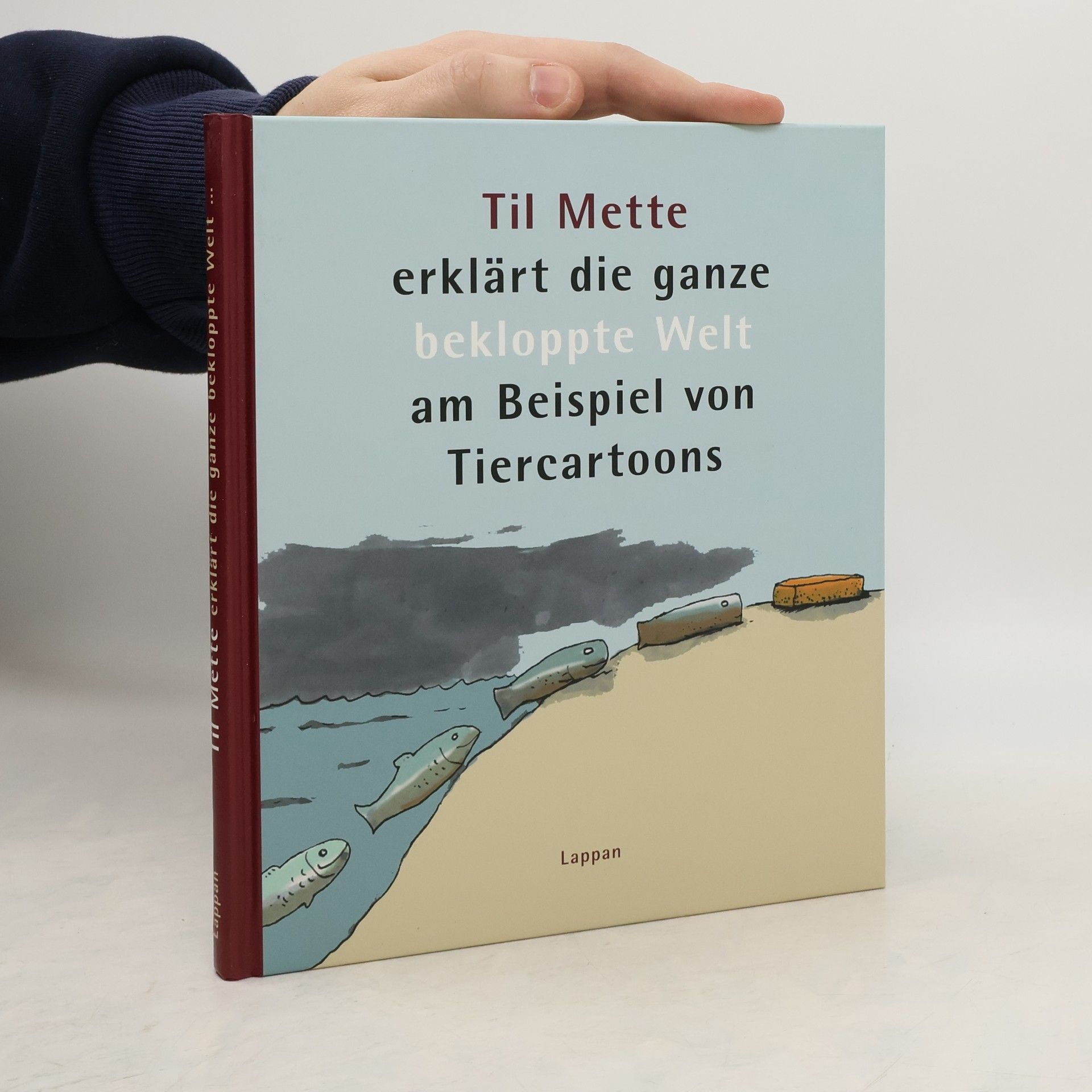 Til Mette Til Mette erklärt die ganze bekloppte Welt am Beispiel von Tiercartoons