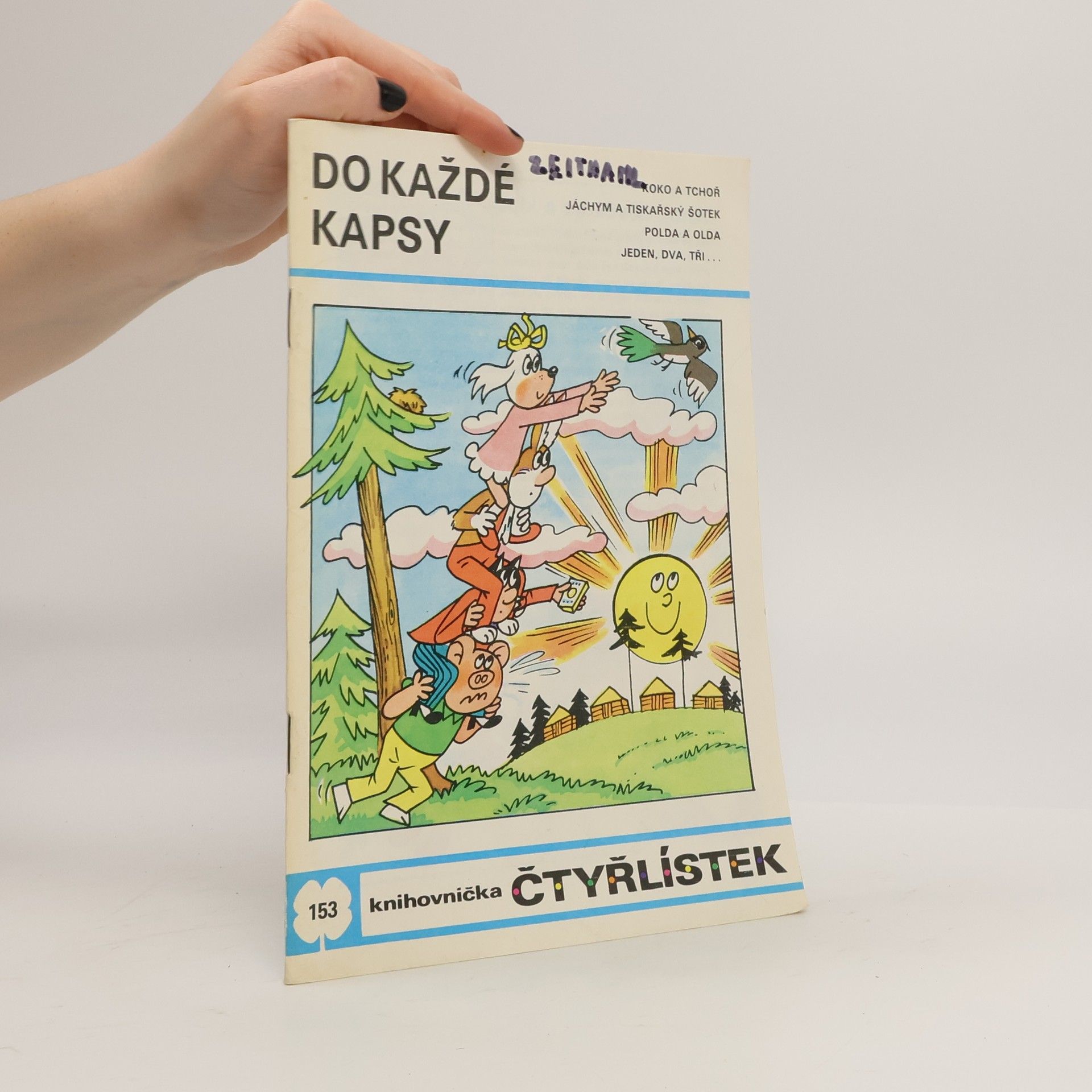 Jaroslav Němeček Čtyřlístek 153. Do každé kapsy