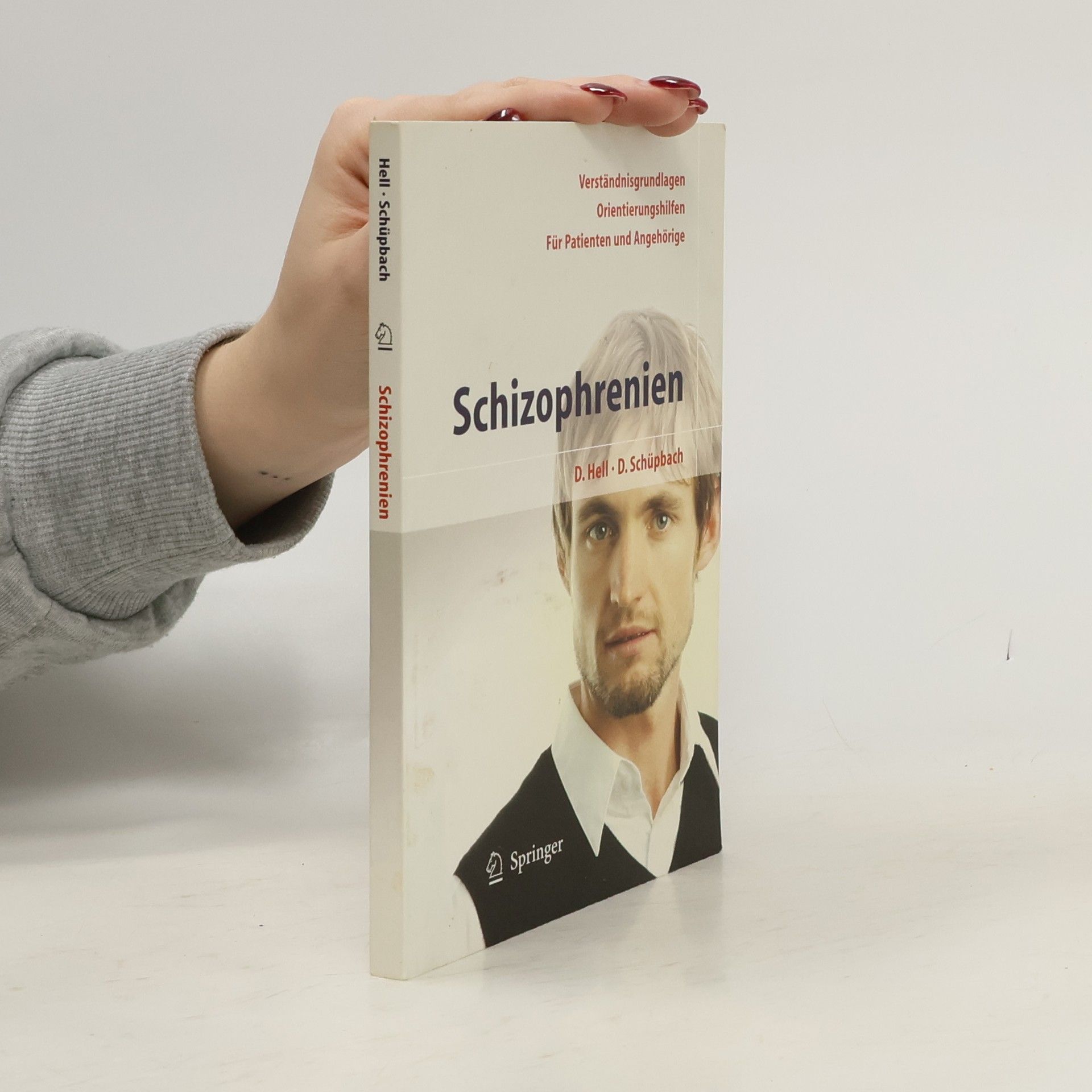 Daniel Hell Schizophrenien