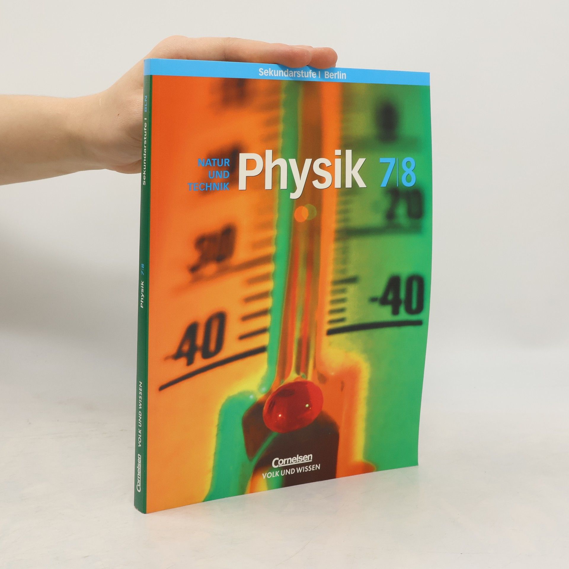 Various authors Physik 7/8. Physik für die Sekundarstufe