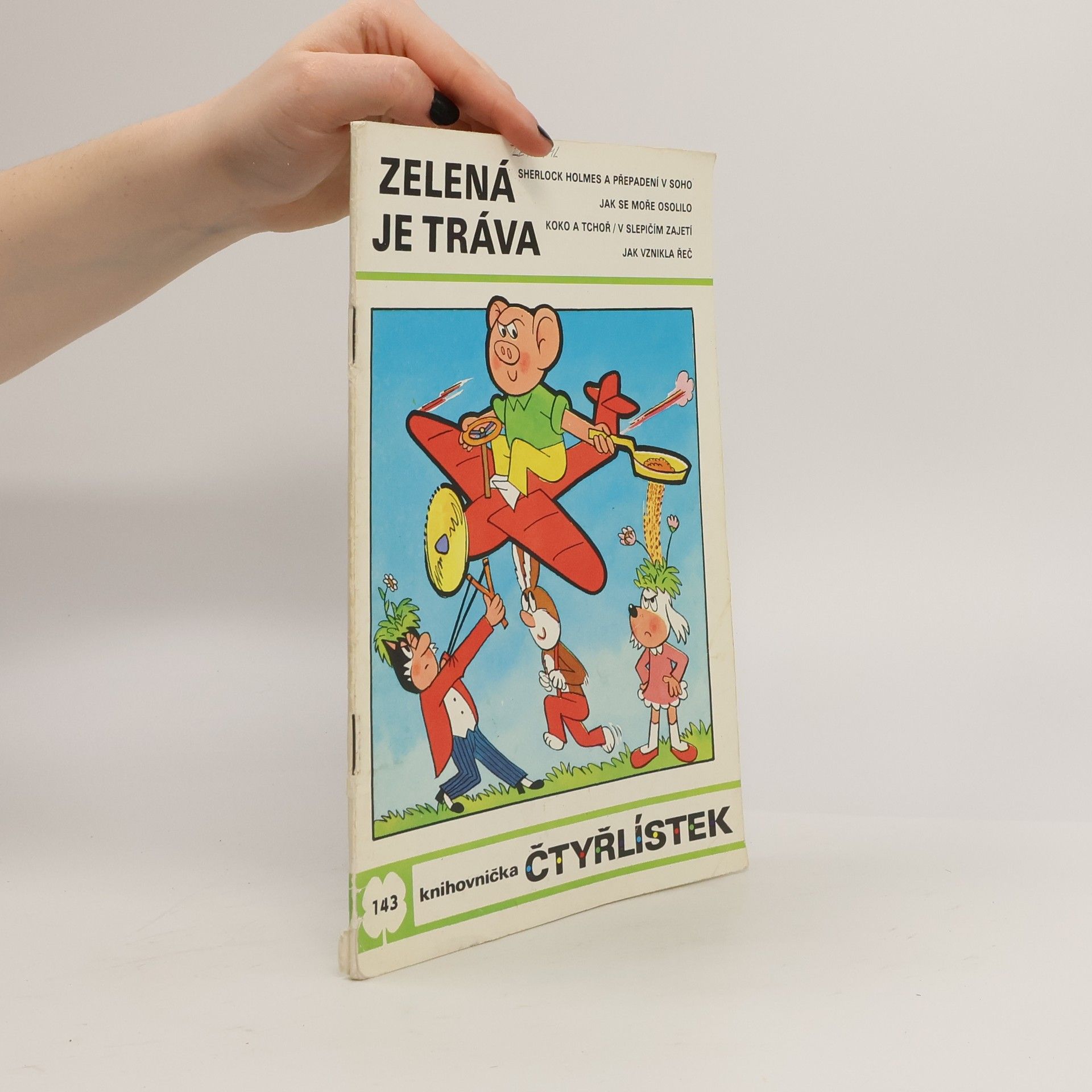 Jaroslav Němeček Čtyřlístek 143. Zelená je tráva