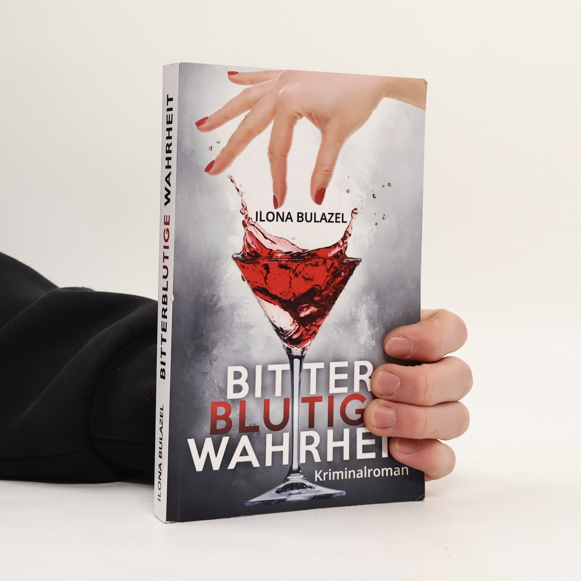 Ilona Bulazel Bitterblutige Wahrheit