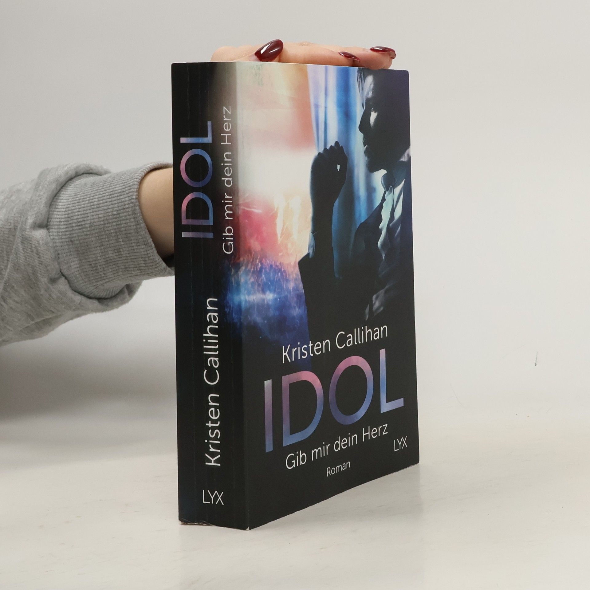 Kristen Callihan Idol: Gib mir dein Herz