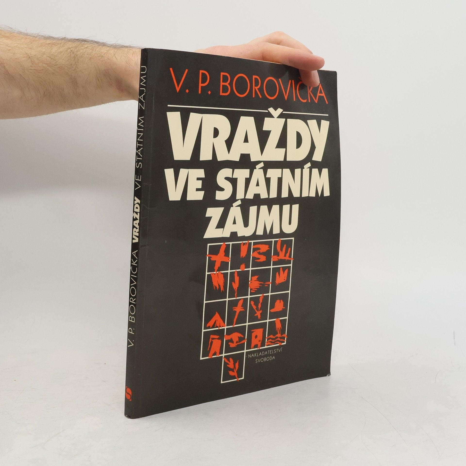 Václav Pavel Borovička Vraždy ve státním zájmu