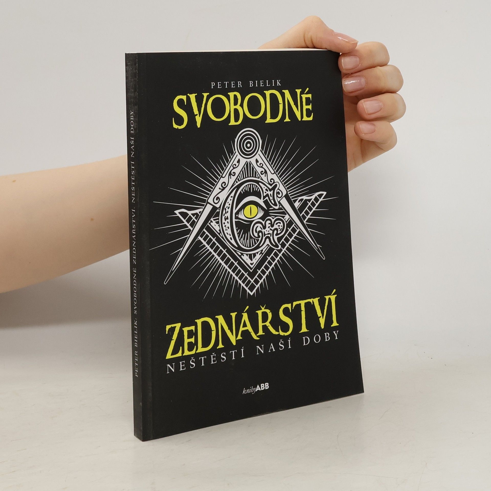 Jiří Novotný Svobodné zednářství. Neštěstí naší doby
