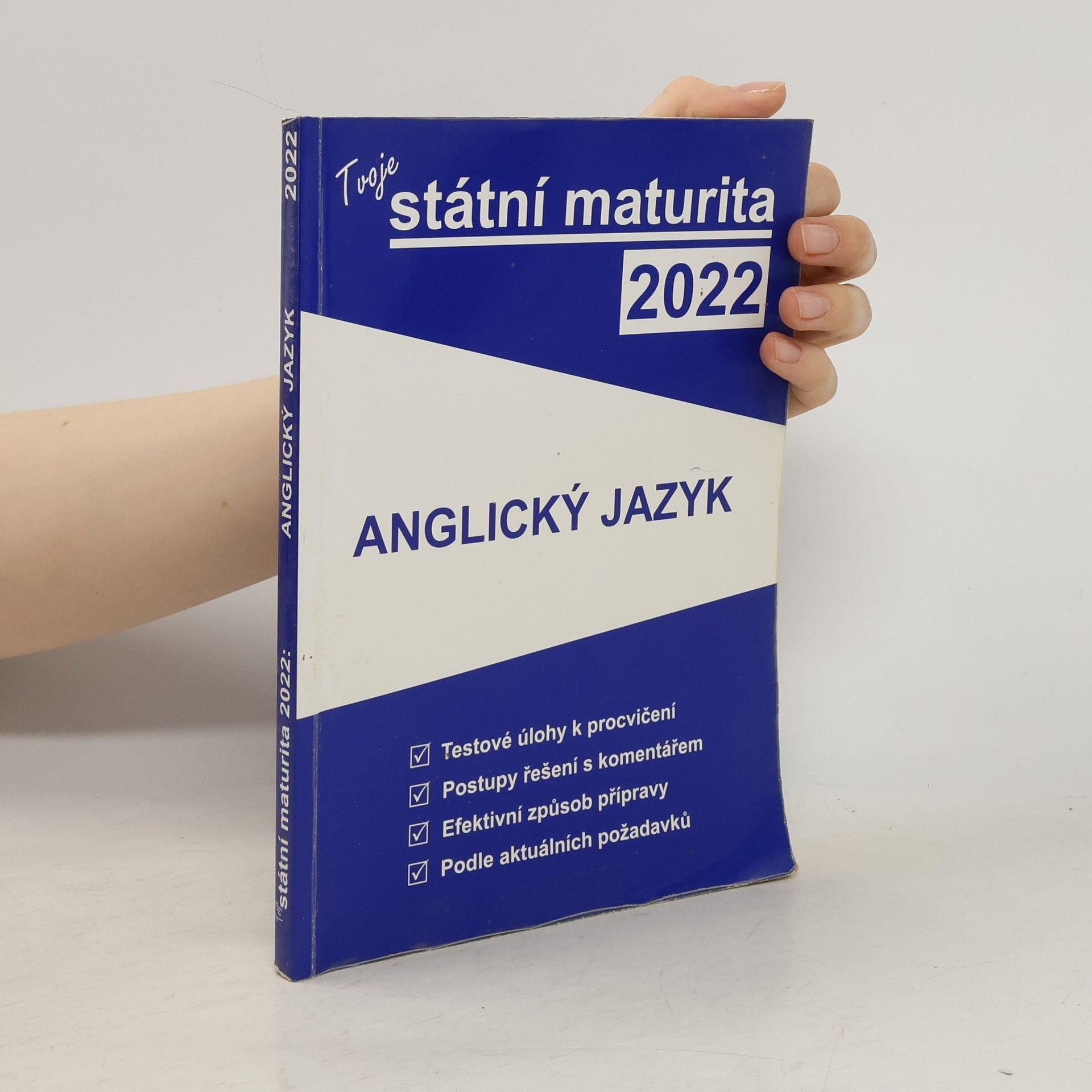 Various authors Tvoje státní maturita 2022: Anglický jazyk