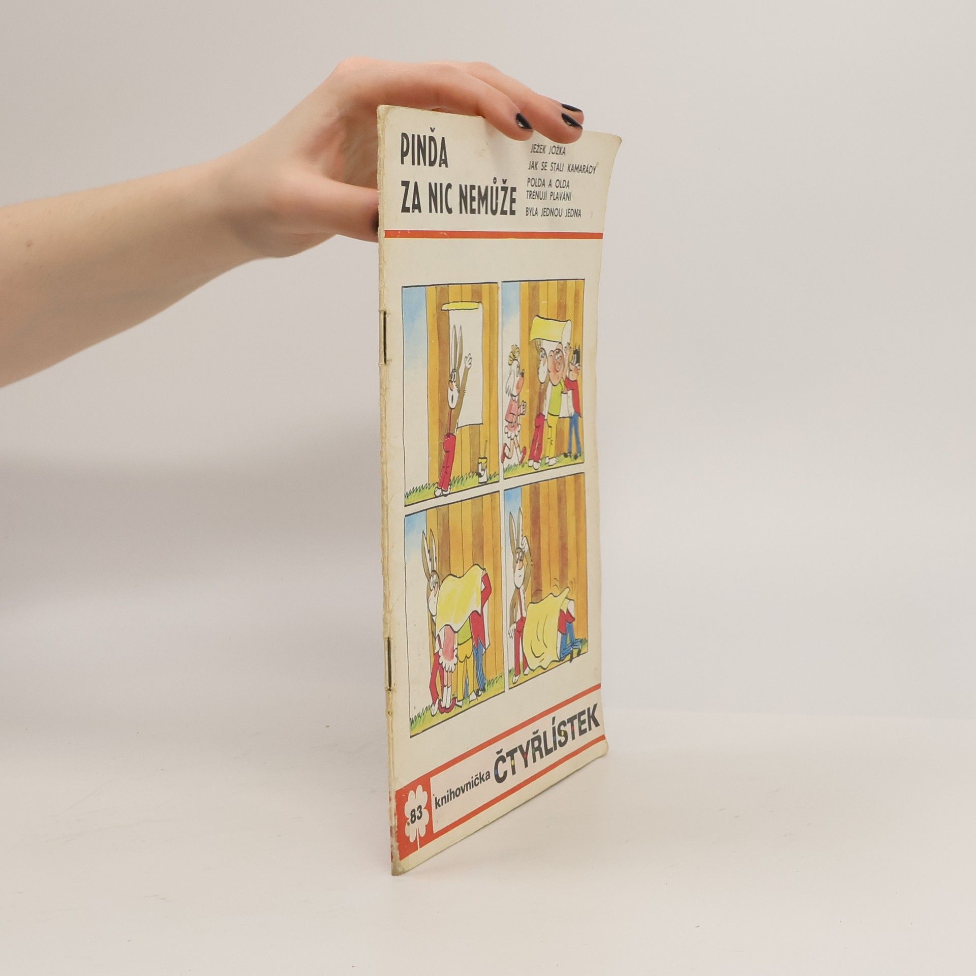 Ljuba Štíplová Čtyřlístek 83. Pinďa za nic nemůže