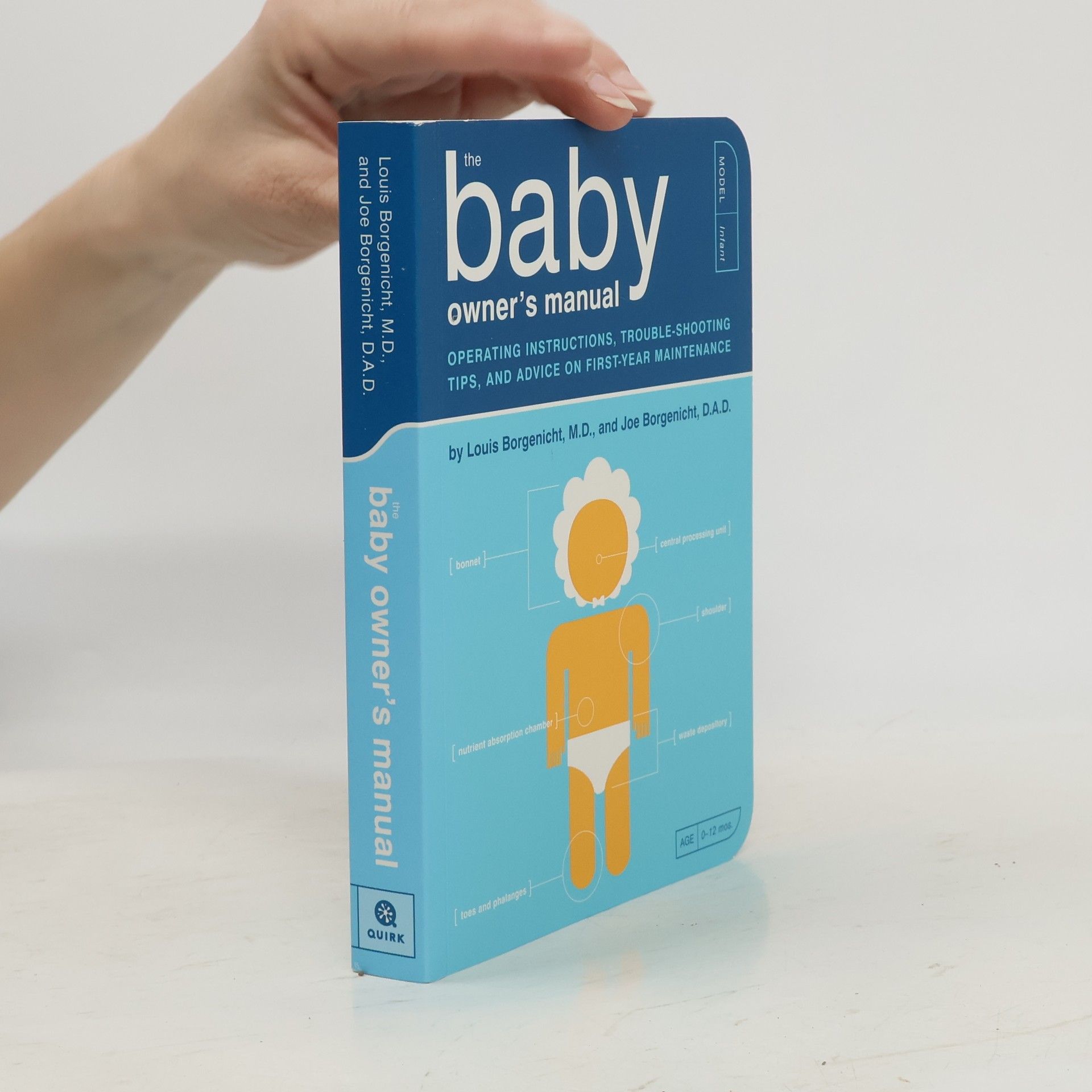 Dr. Louis Borgenicht The baby owner's manual