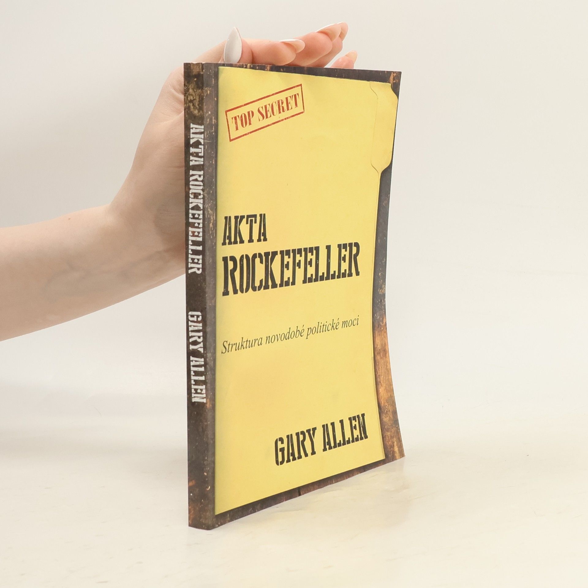 Gary Allen Akta Rockefeller - Struktura novodobé politické moci